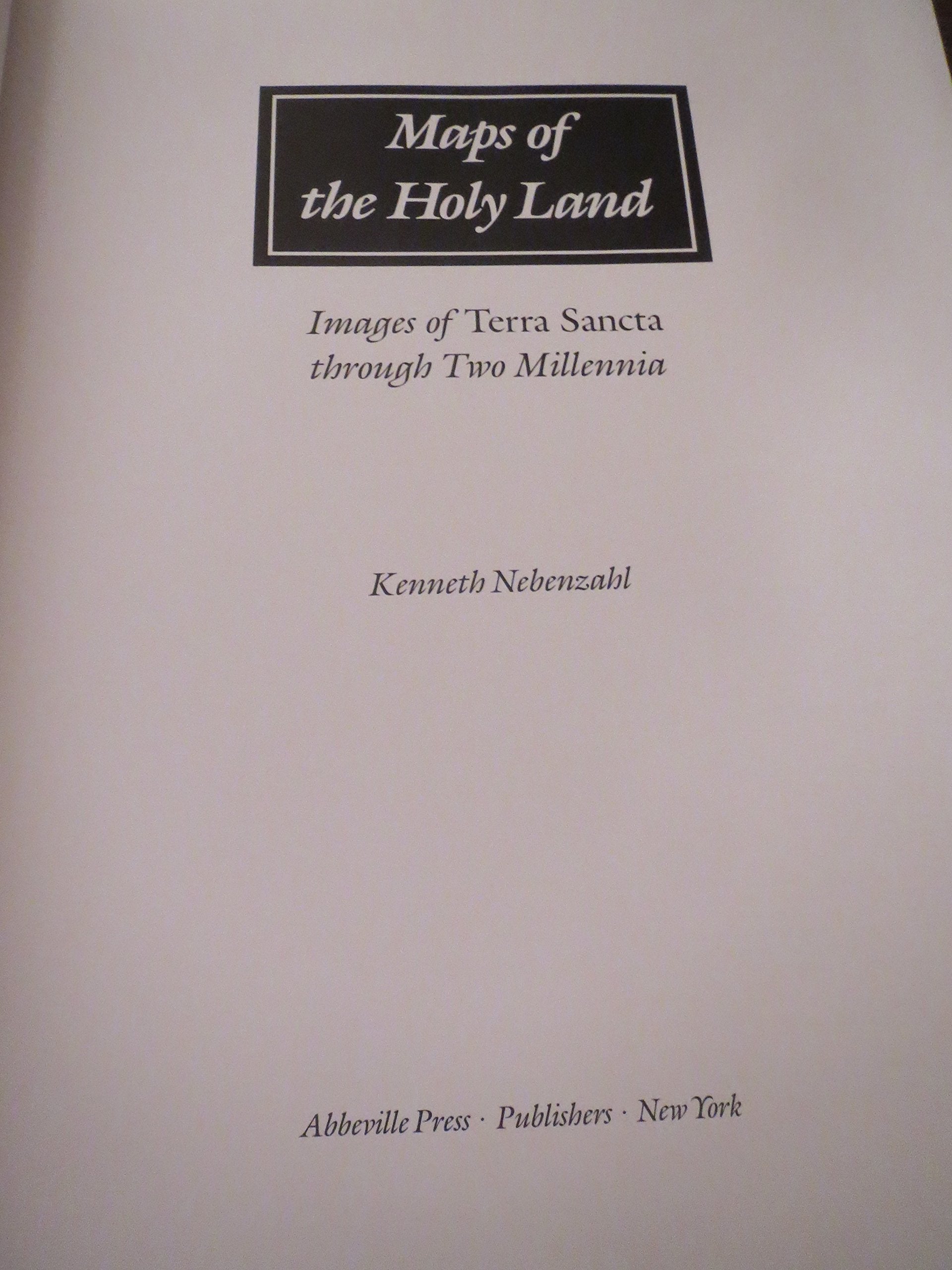 Maps of the Holy Lands: Images of Terra Sancta Through Two Millenia,Used