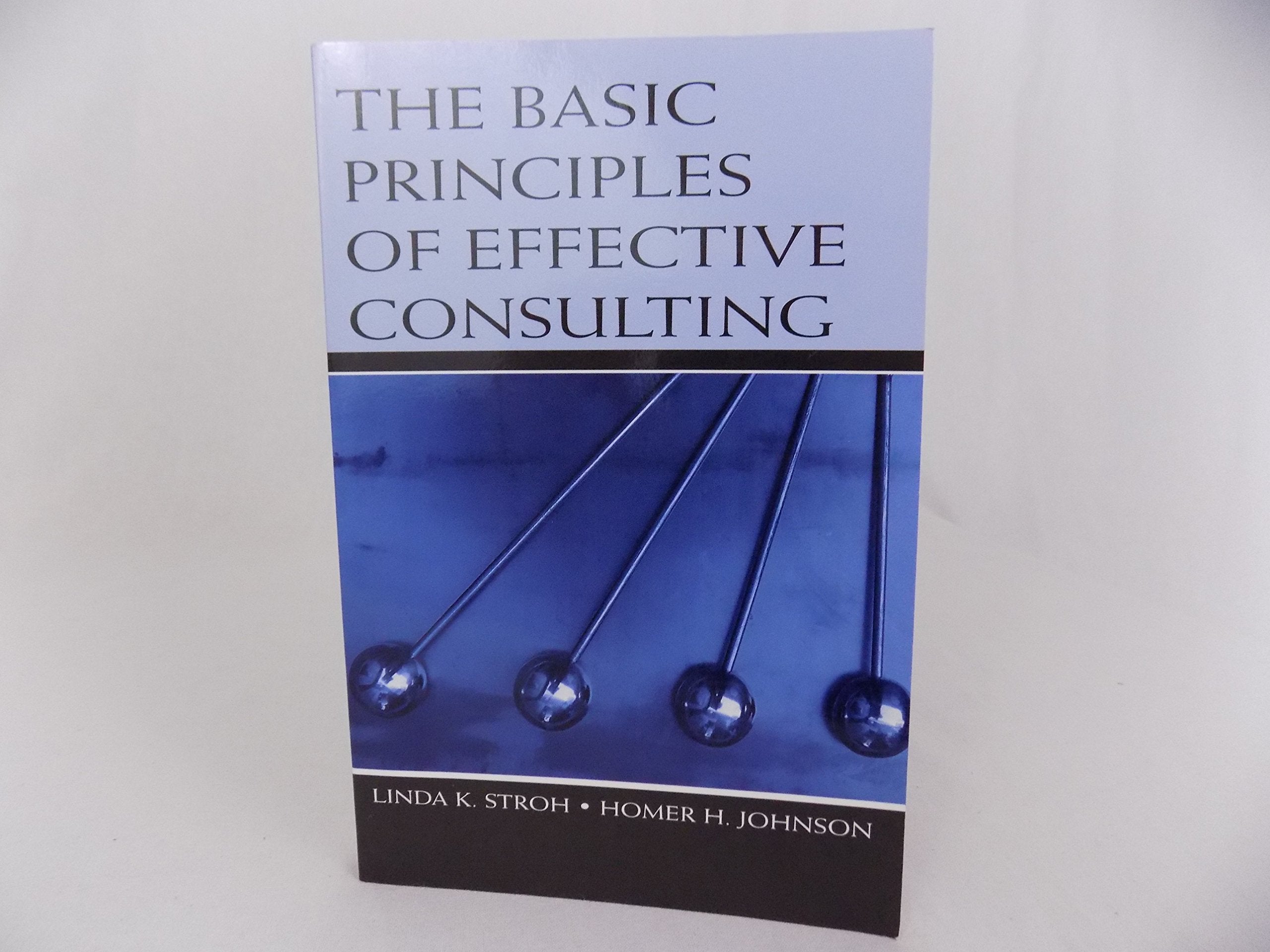 The Basic Principles of Effective Consulting,Used