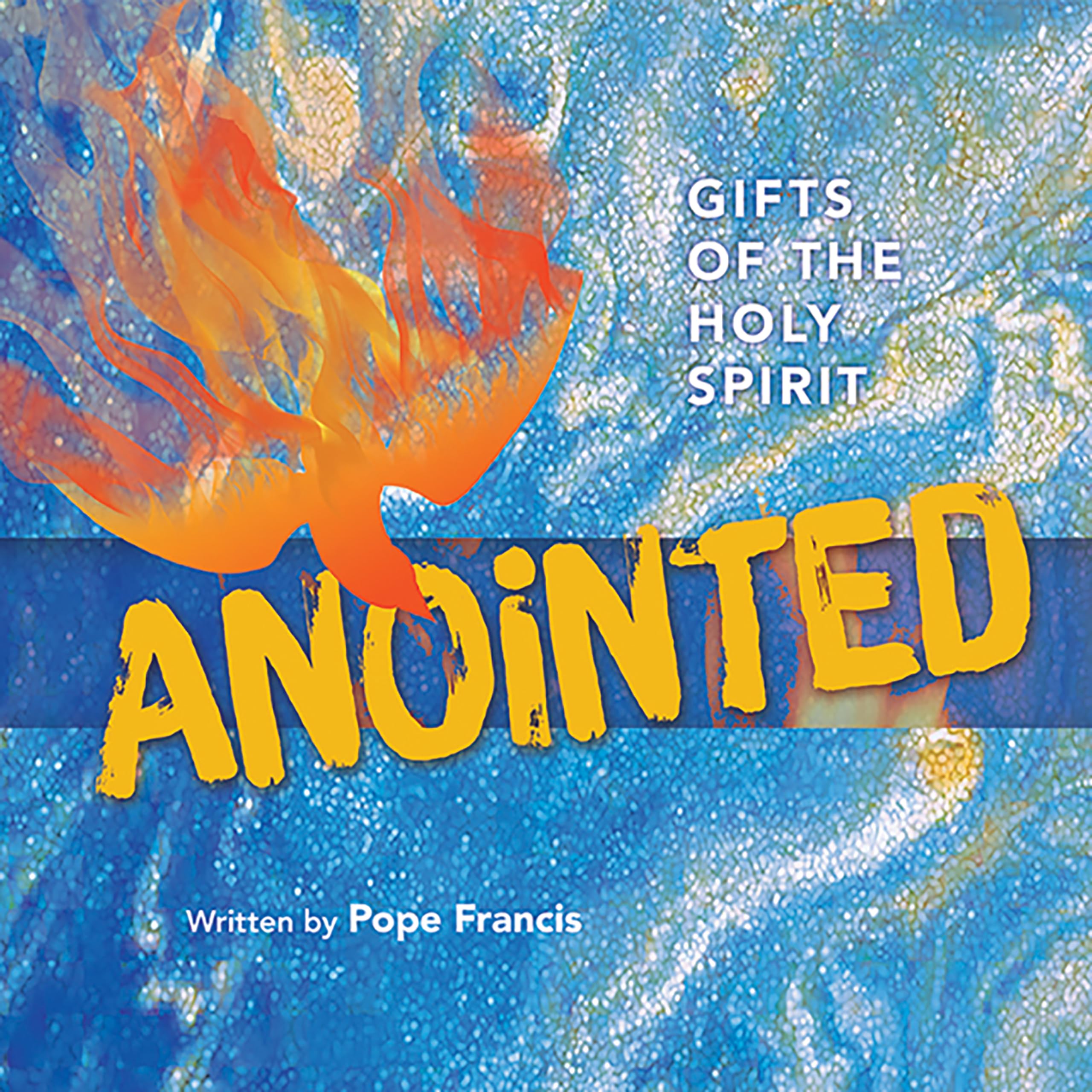 Anointed: Gifts Of The Holy Spirit (Hc),Used