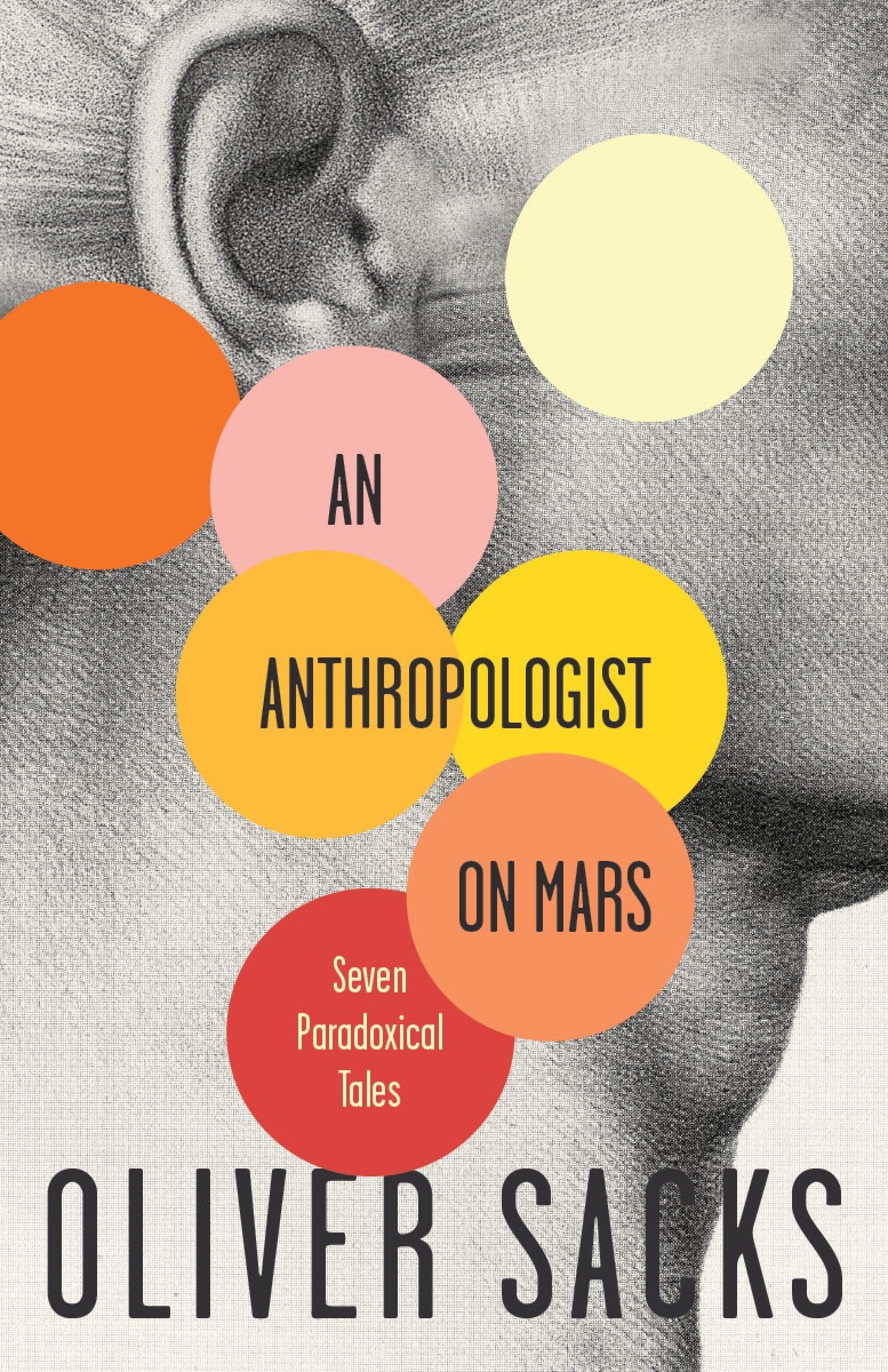 An Anthropologist On Mars: Seven Paradoxical Tales,New