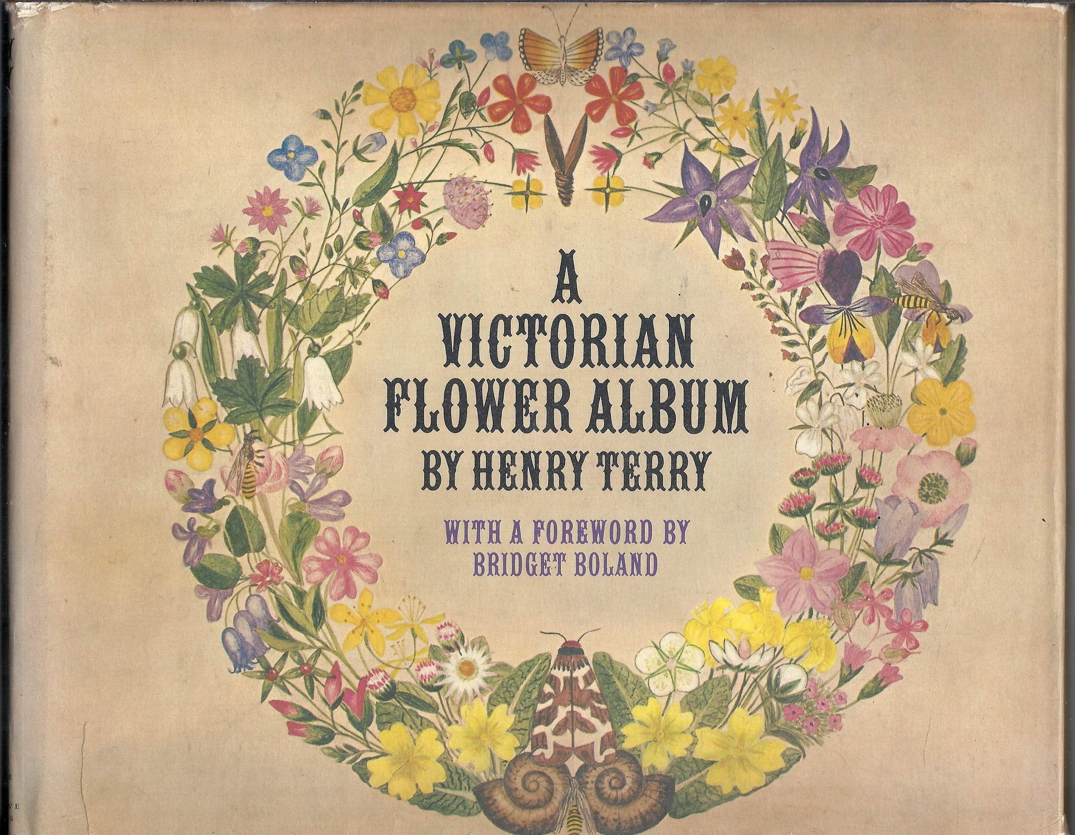 A Victorian Flower Album: God'S Floral Gems Glistening On The Verdant Face Of Nature
