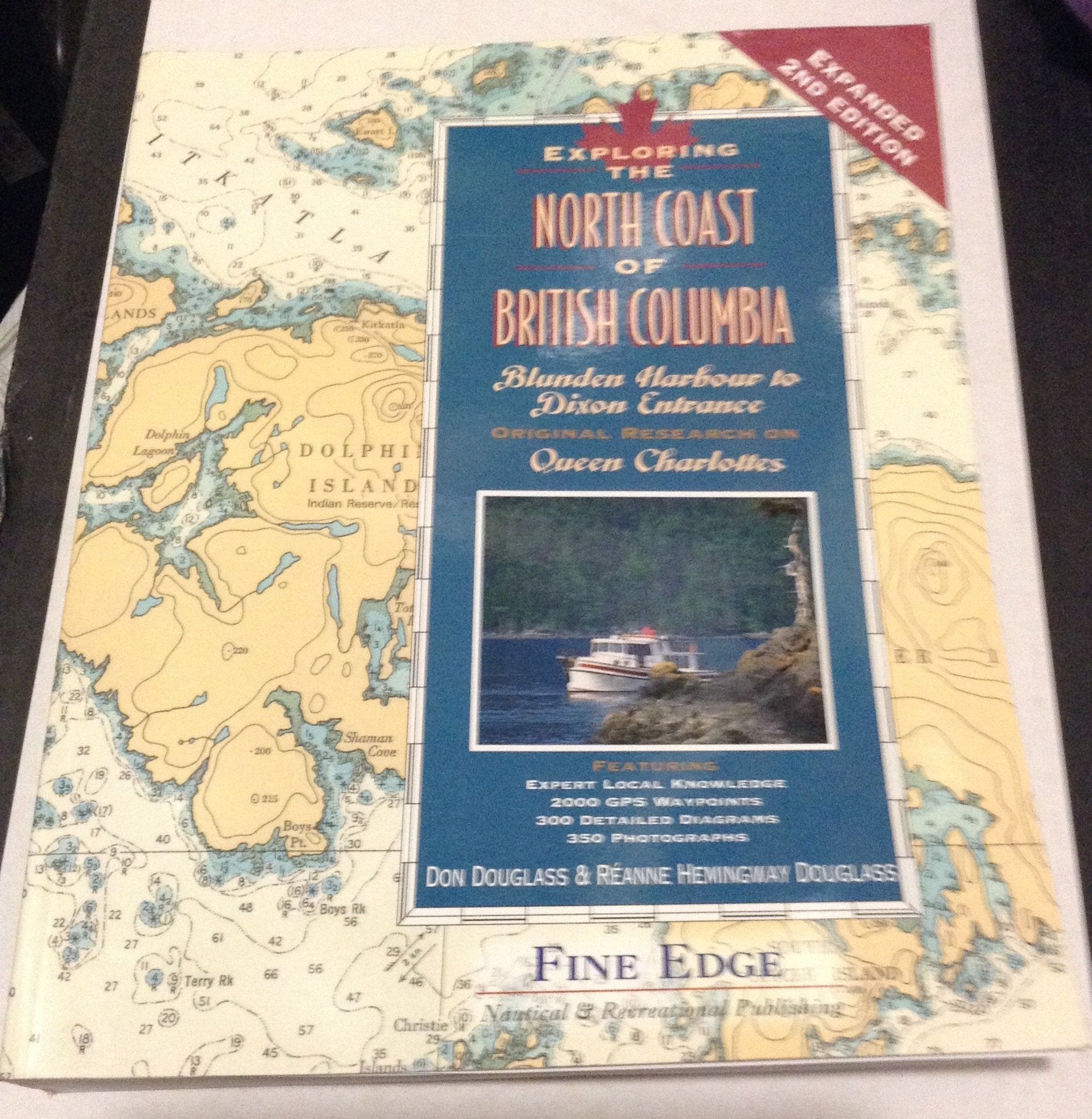 Exploring The North Coast Of British Columbia: Blunden Harbour To Dixon Entrance, Including The Queen Charlotte Islands, 2Nd Ed.,Used