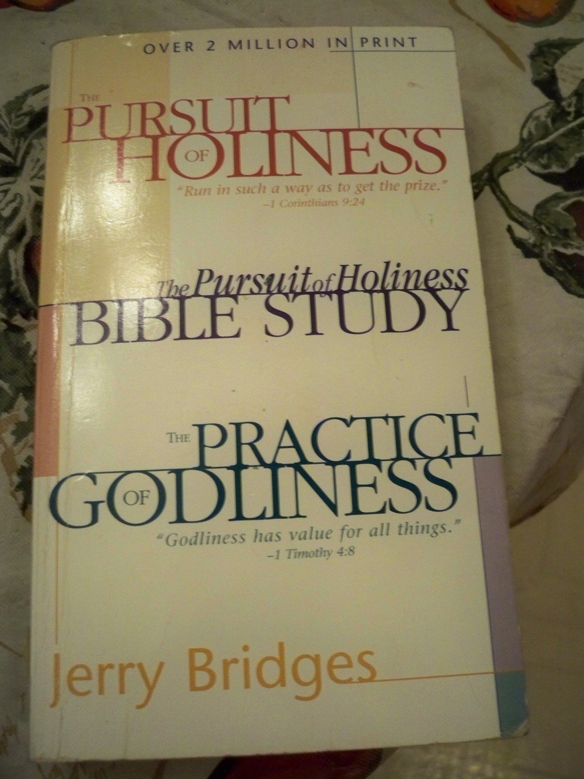 The Pursuit of Holiness/the Pursuit of Holiness Bible Study/the Practice of Godliness,Used