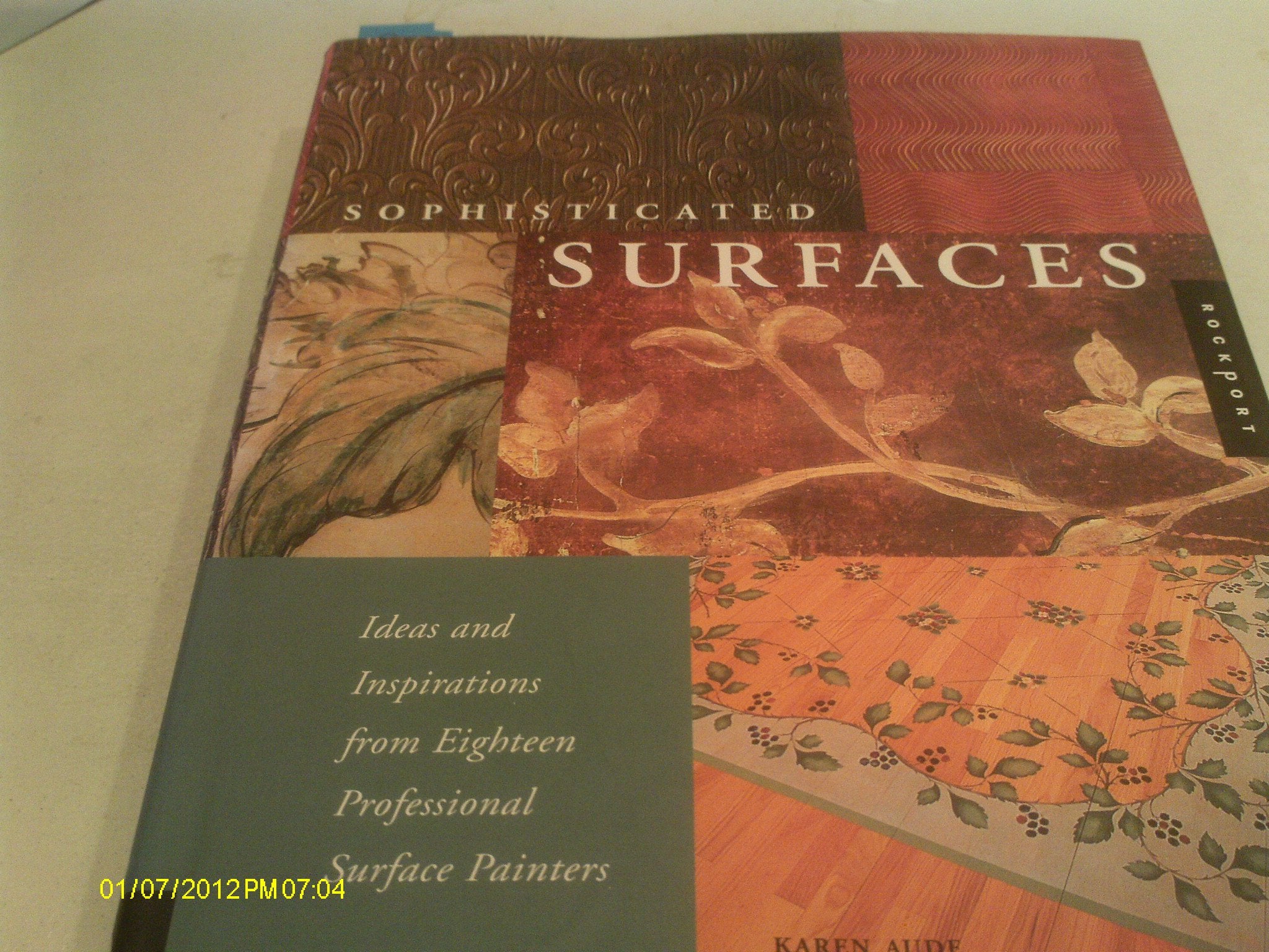 Sophisticated Surfaces: Ideas and Inspirations from Eighteen Professional Surface Painters,Used