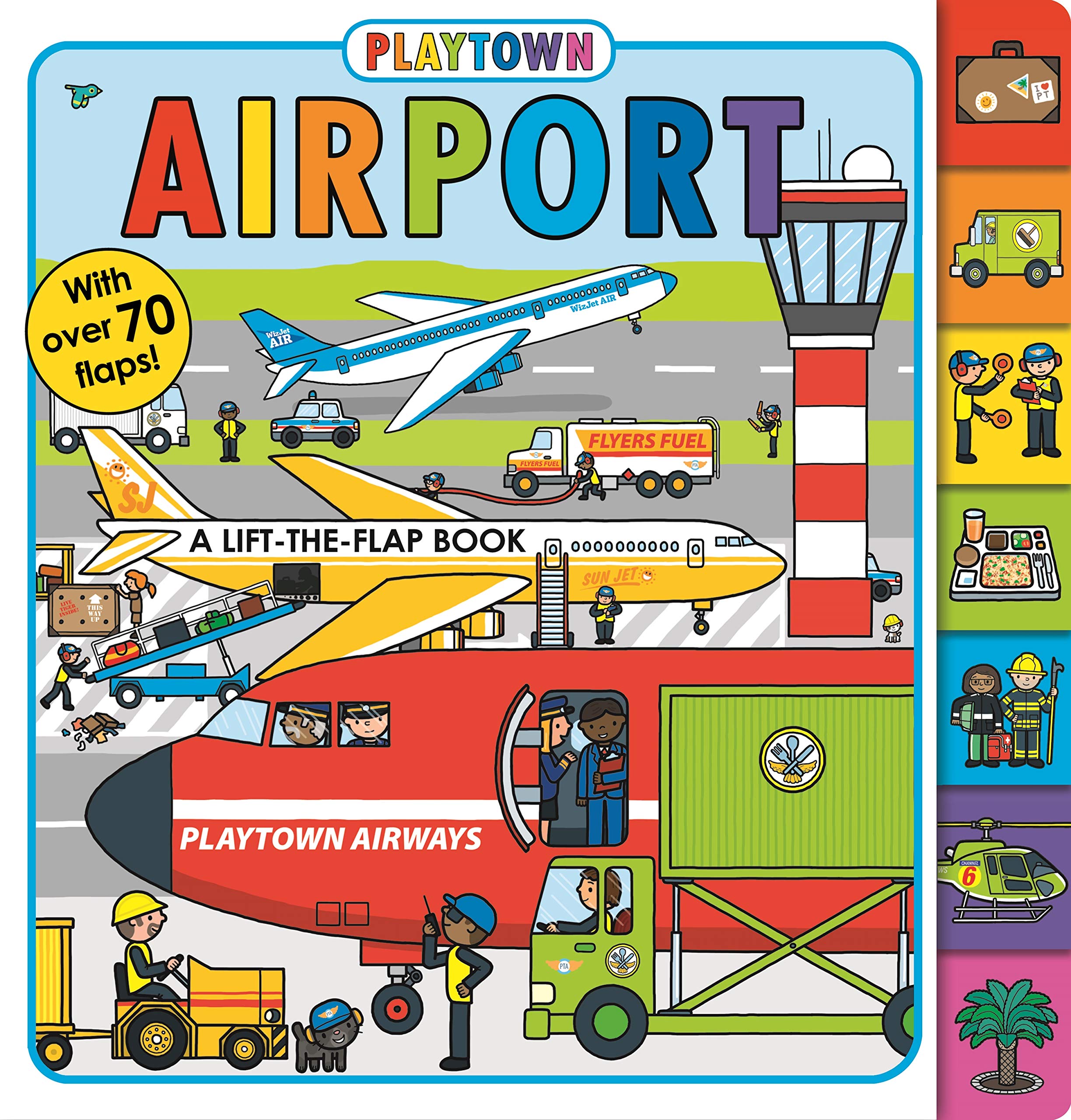 Playtown: Airport: A LifttheFlap Book,Used