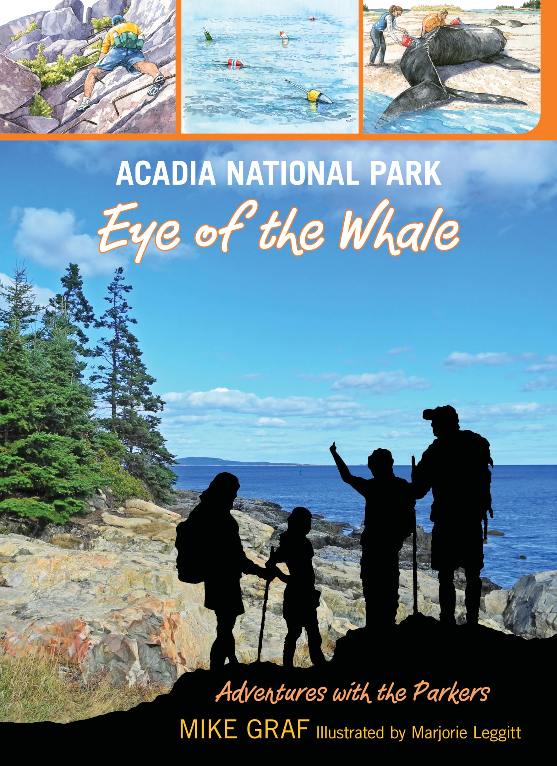Acadia National Park: Eye of the Whale (Volume 11) (Adventures with the Parkers, 11),Used