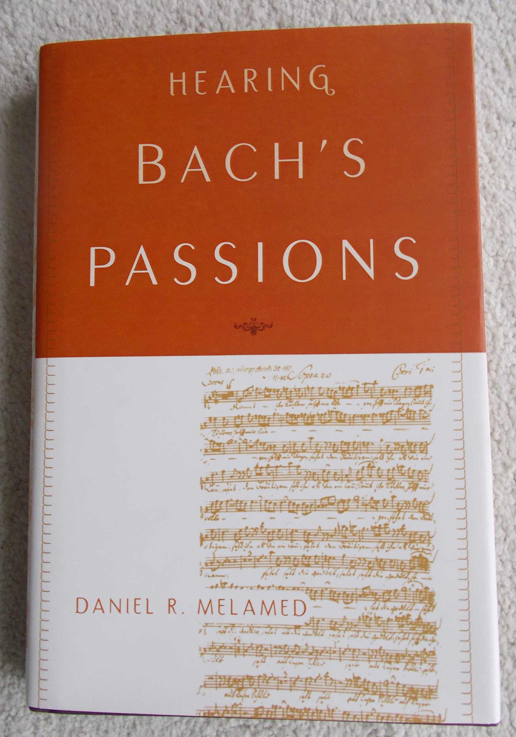 Hearing Bach's Passions,New