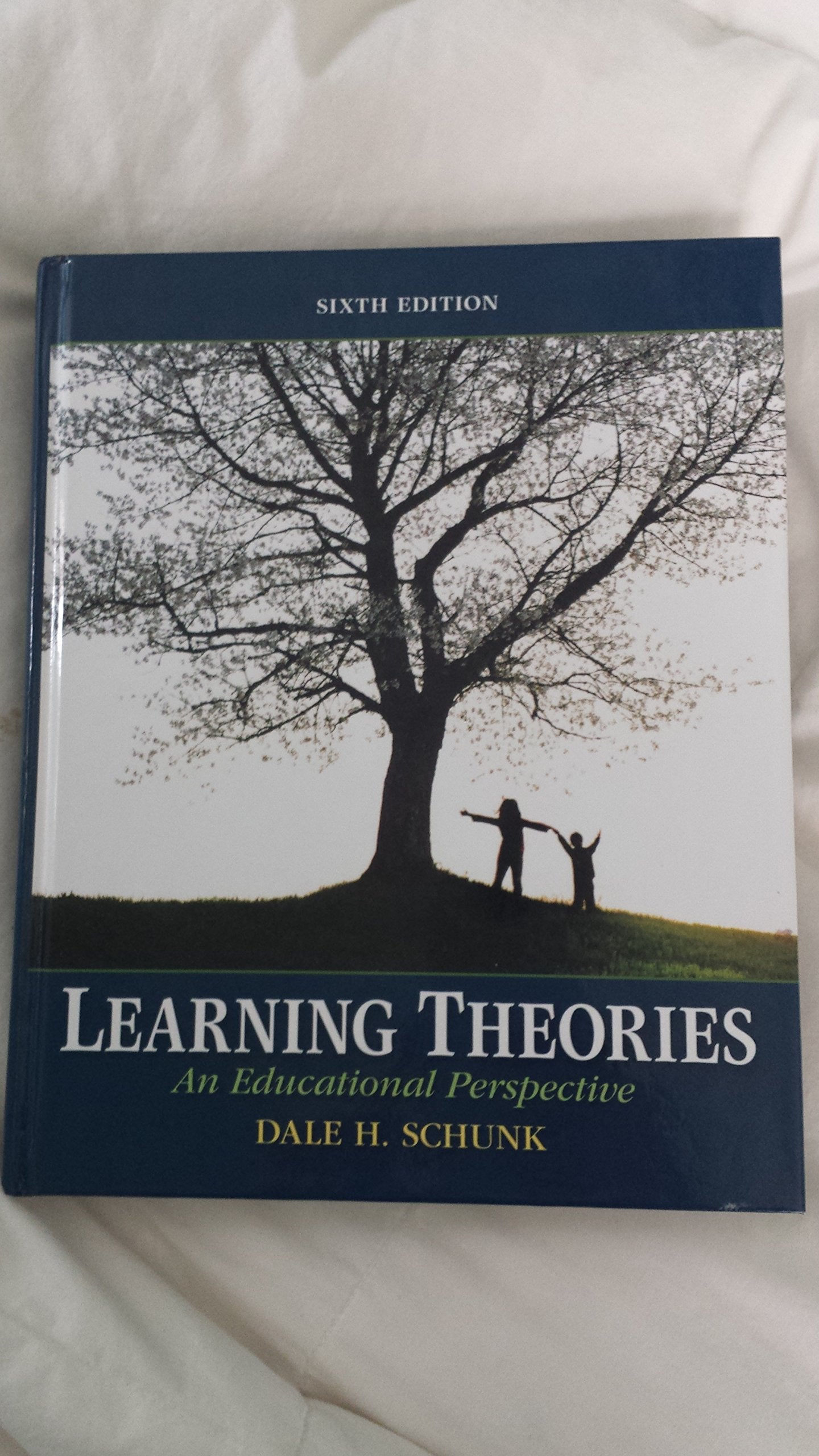 Learning Theories: An Educational Perspective (6th Edition),New