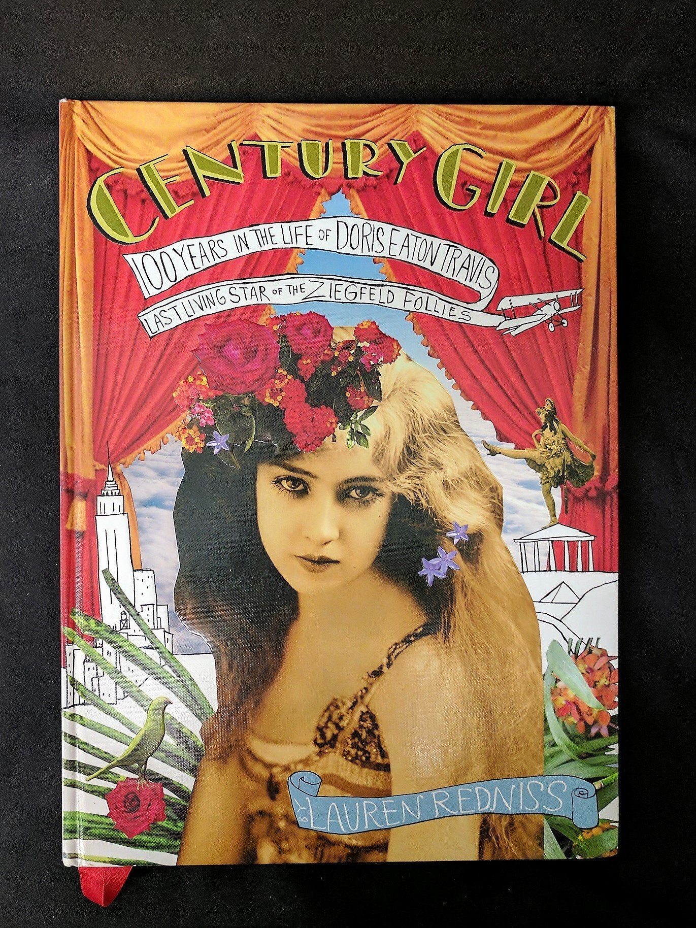 Century Girl: 100 Years In The Life Of Doris Eaton Travis Last Living Star Of The Ziegfeld Follies,Used