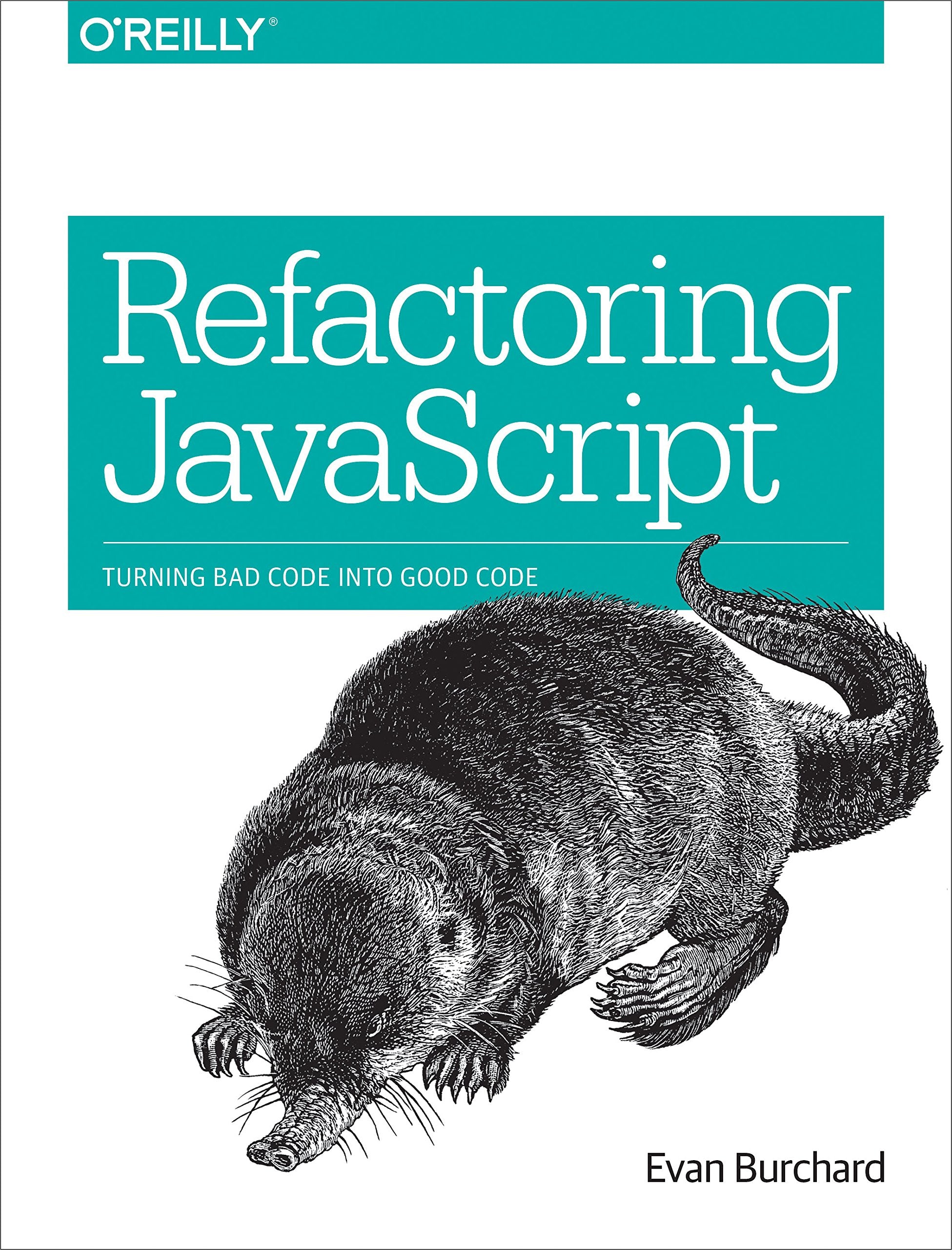 Refactoring JavaScript: Turning Bad Code Into Good Code,Used