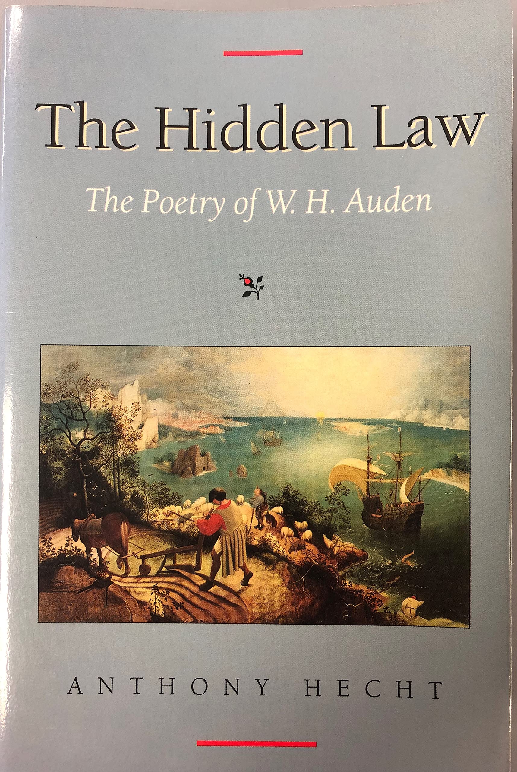 The Hidden Law: The Poetry Of W. H. Auden,New