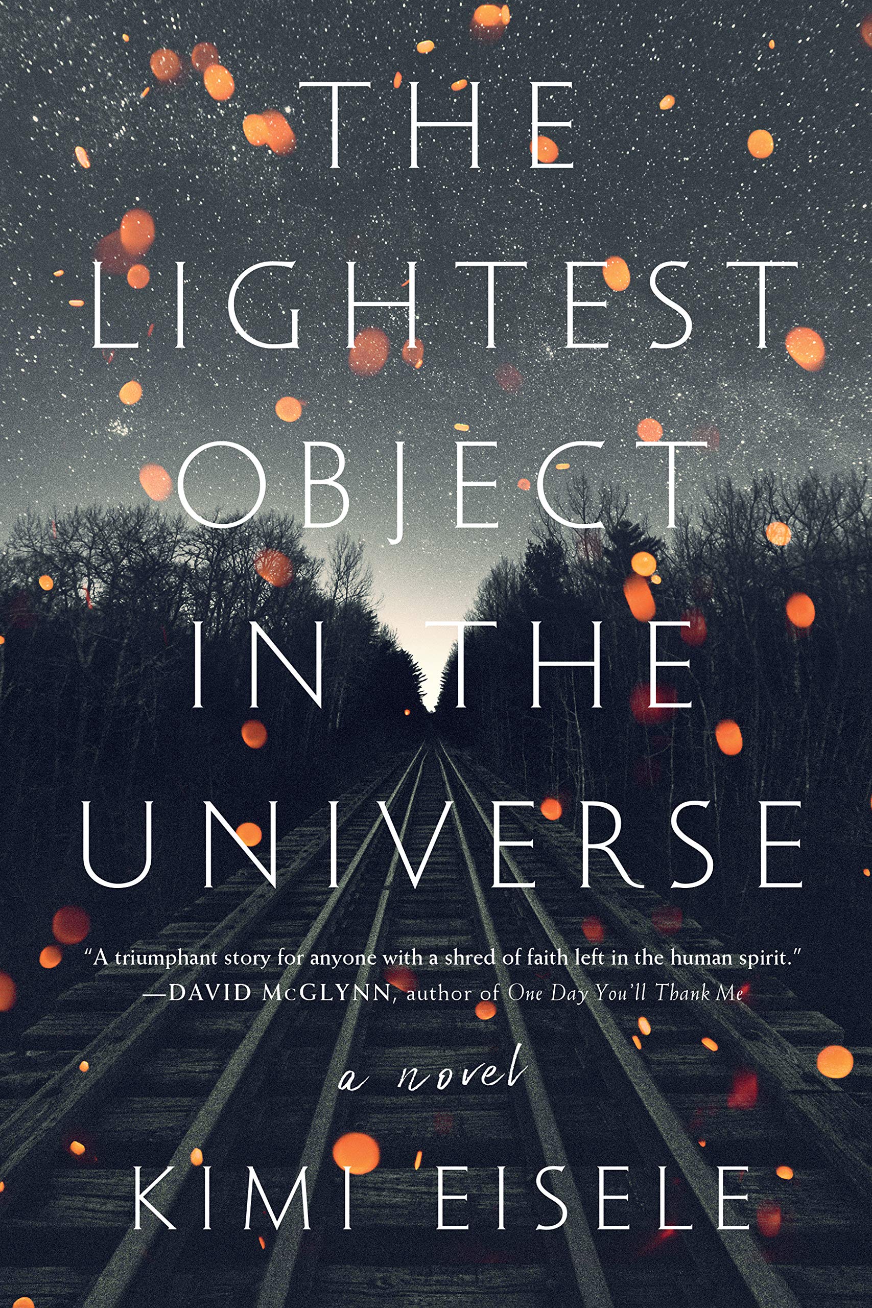 The Lightest Object in the Universe: A Novel,Used