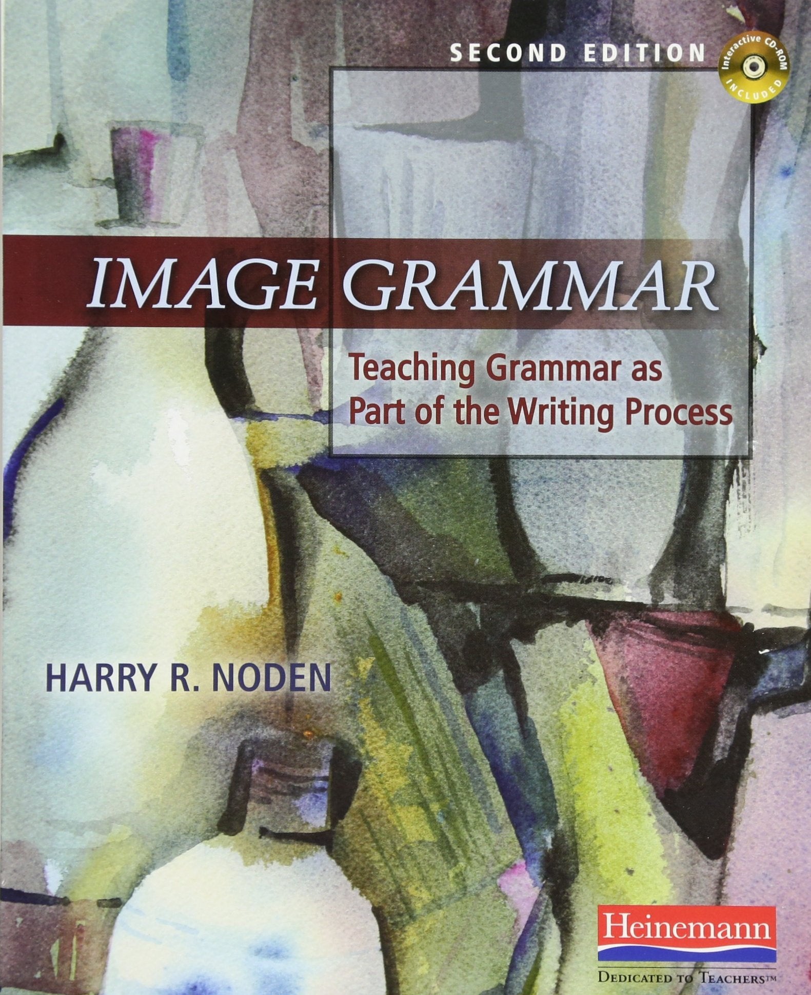 Image Grammar, Second Edition: Teaching Grammar As Part Of The Writing Process,Used