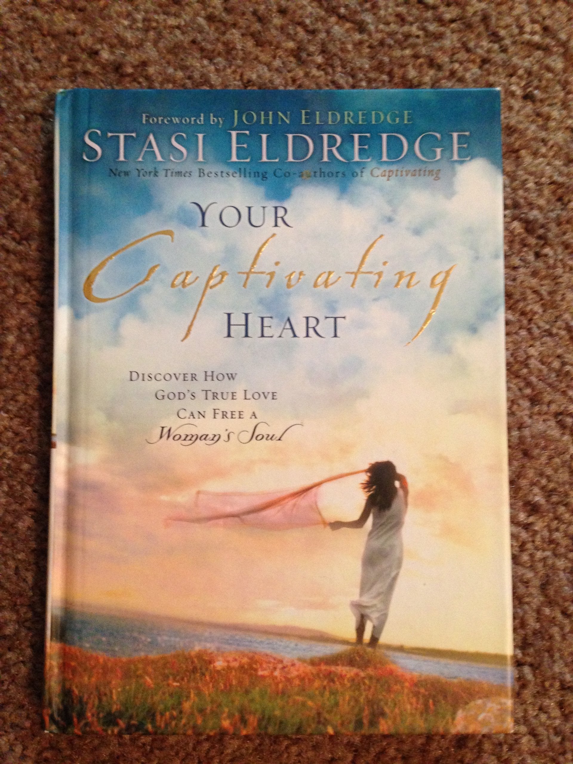 Your Captivating Heart: Discover How God's True Love Can Free a Woman's Soul,Used