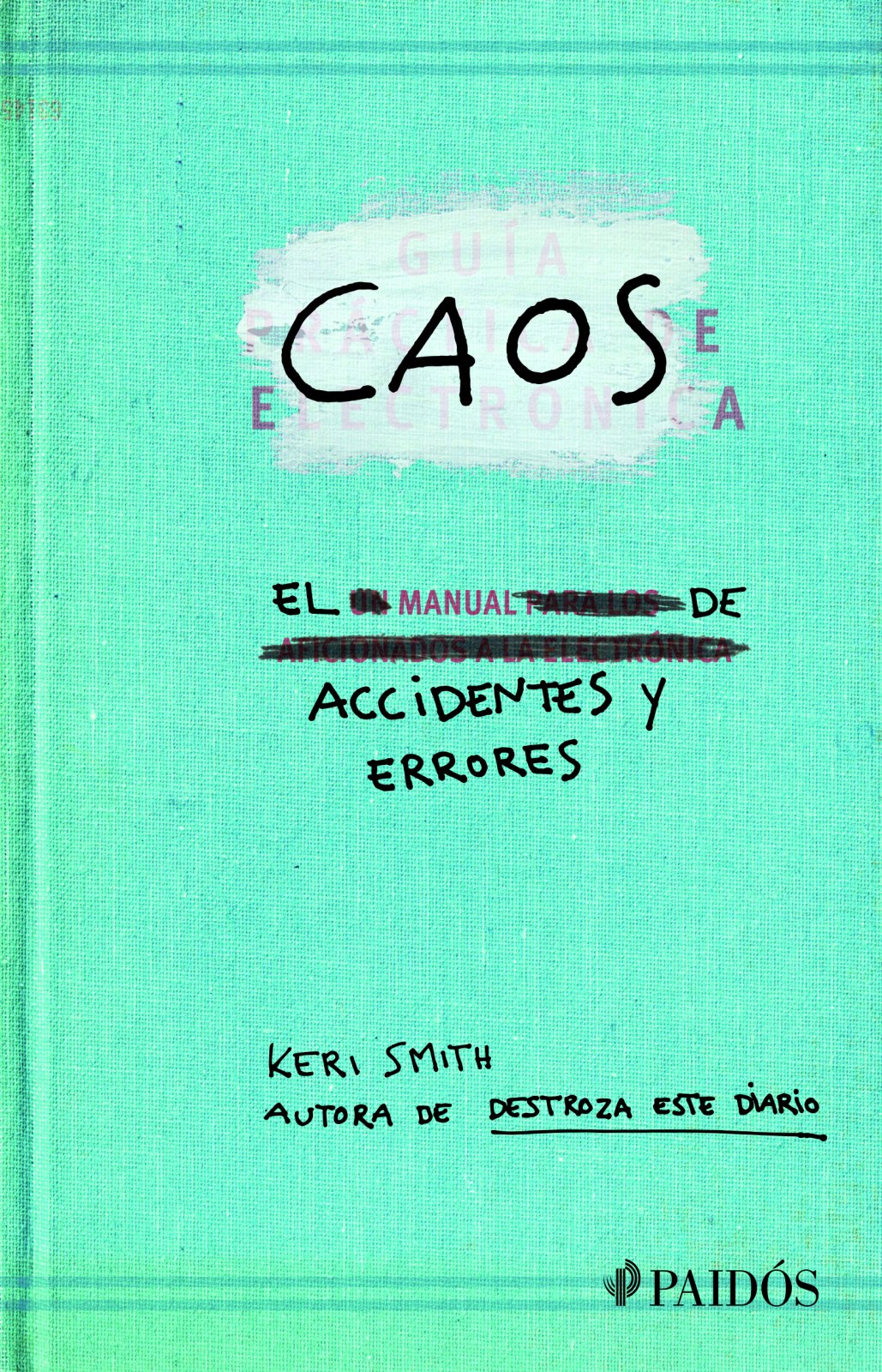 Caos. El manual de accidentes y errores (Spanish Edition),Used