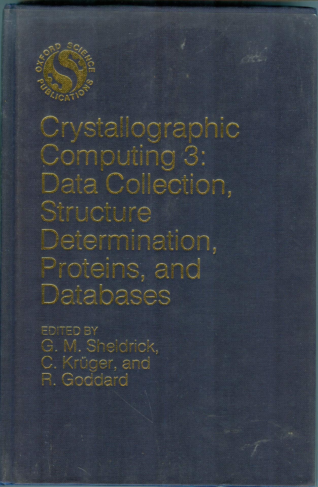 Crystallographic Computing 3: Data Collection, Structure Determination, Proteins, and Databases,Used