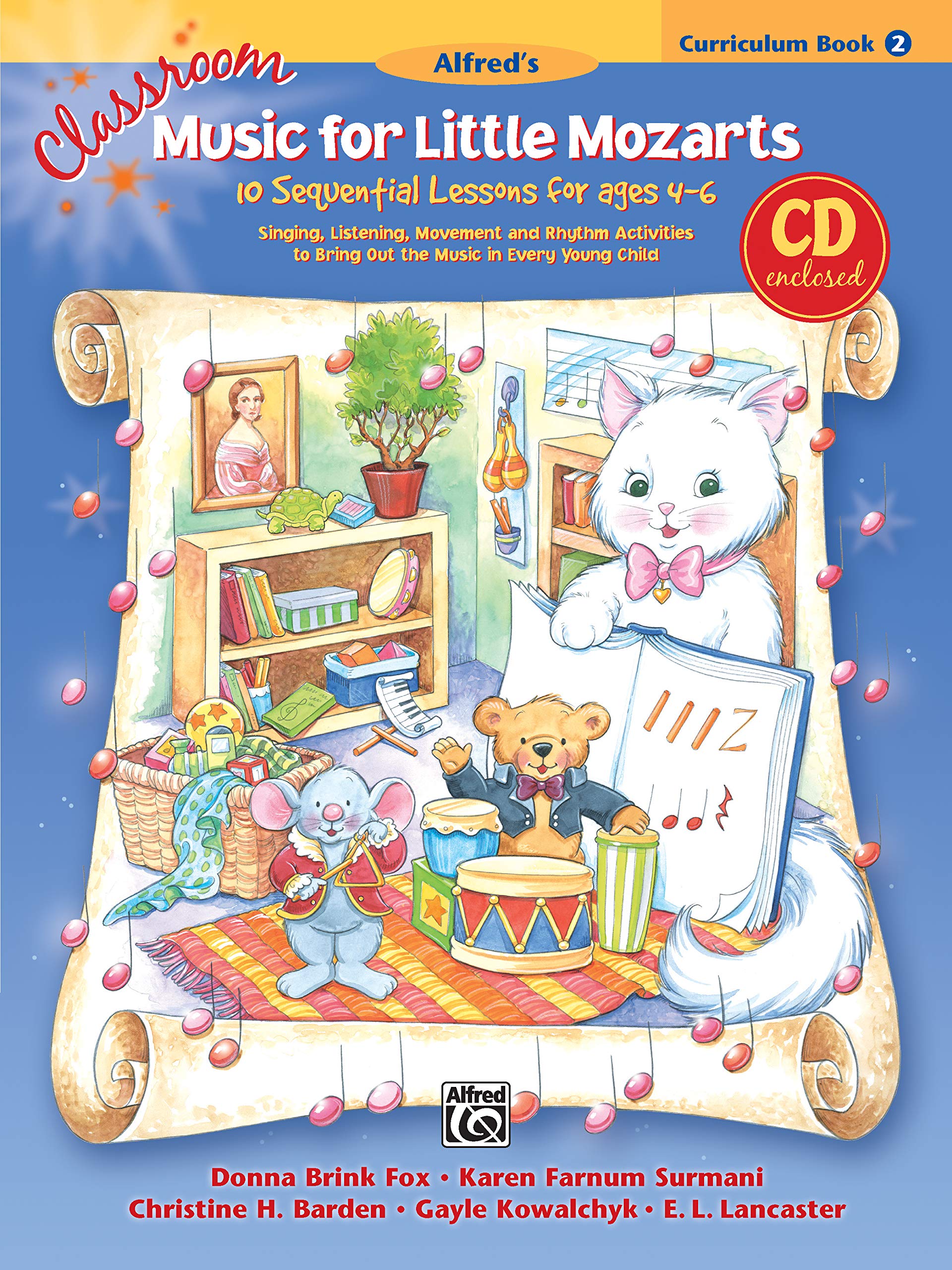 Classroom Music For Little Mozarts Curriculum Book & Cd, Bk 2: 10 Sequential Lessons For Ages 46, Com Bound Book & Cd (Music,Used