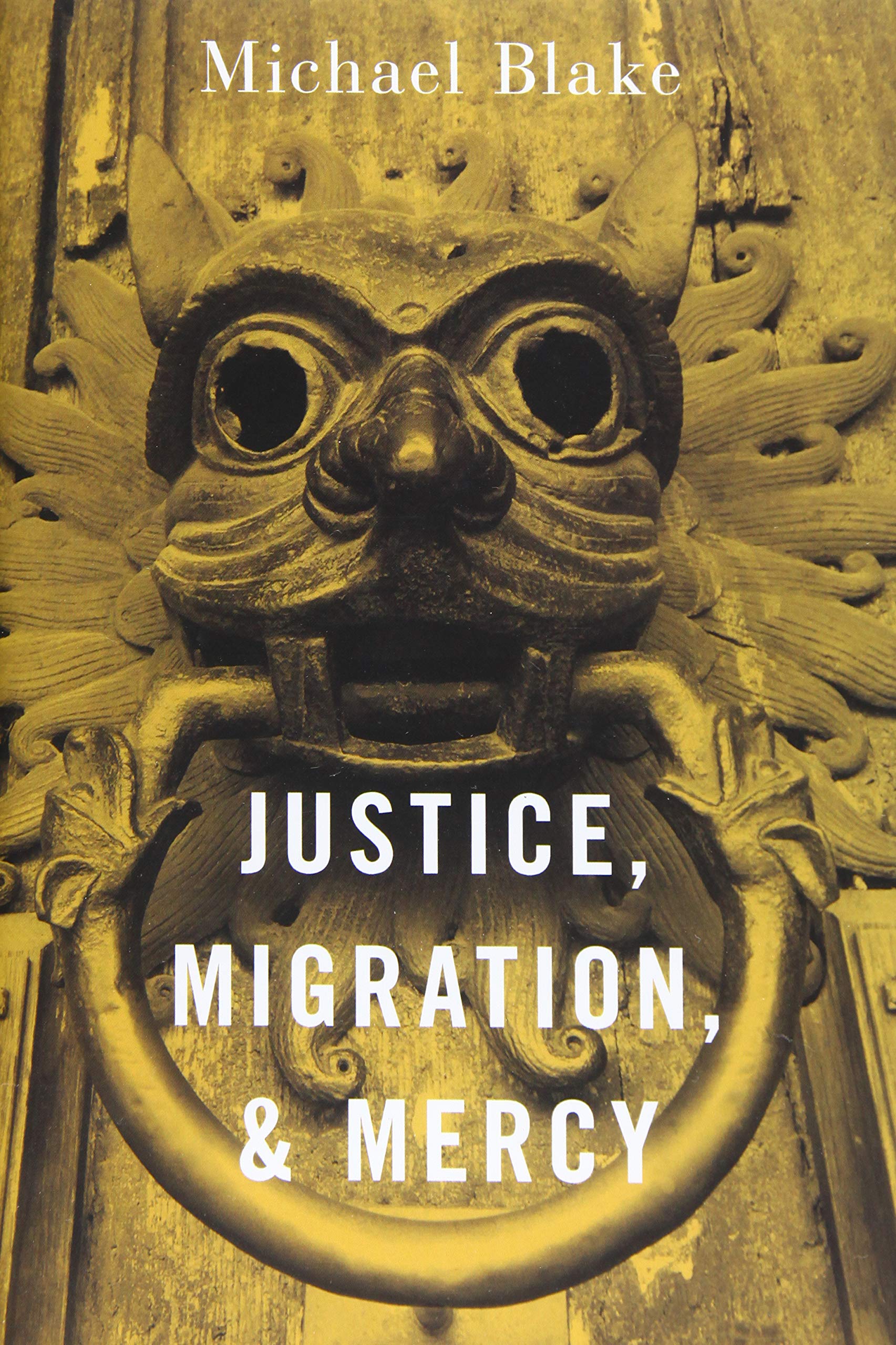 Justice, Migration, and Mercy,Used