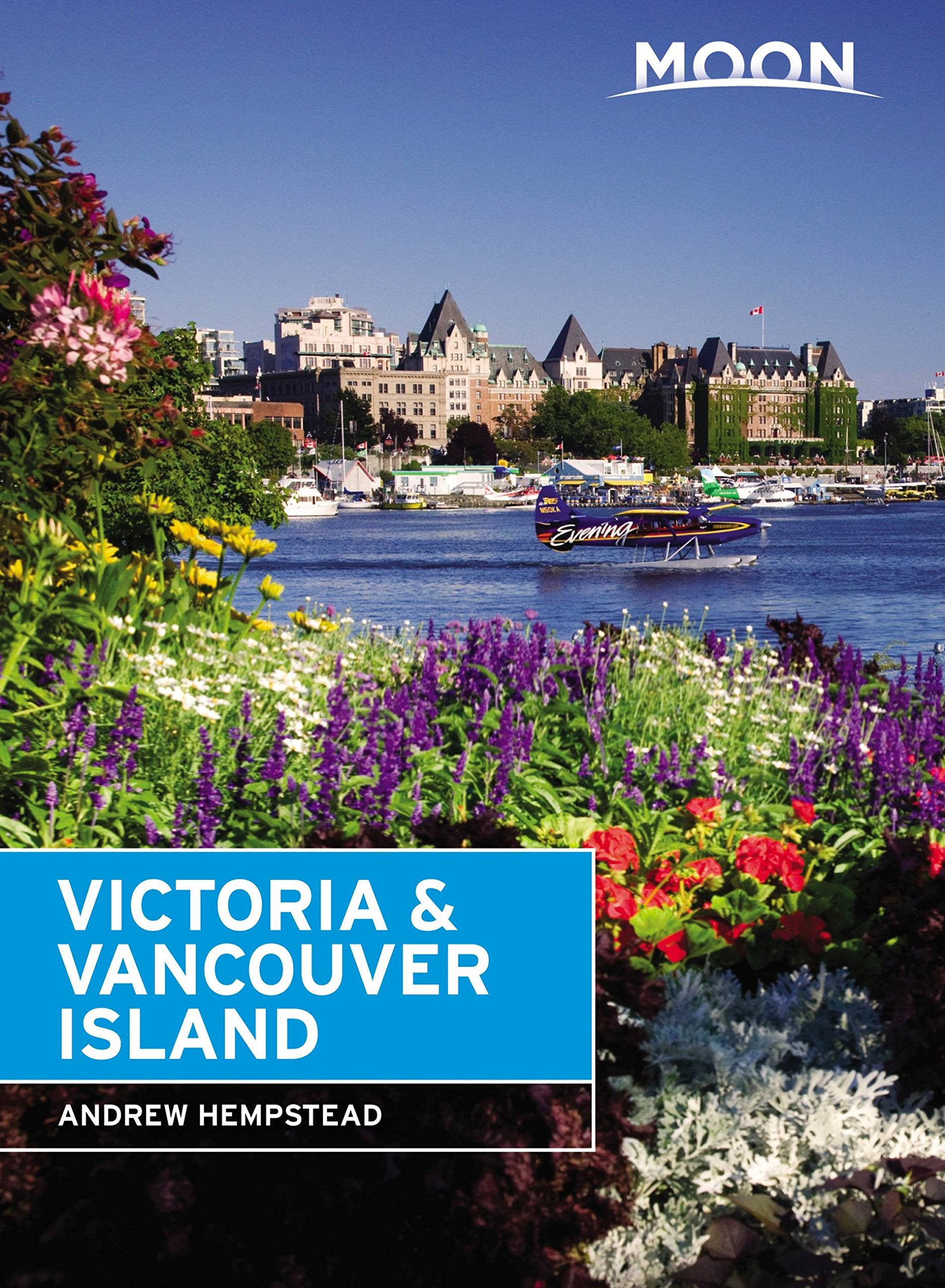 Moon Victoria & Vancouver Island (Travel Guide),New