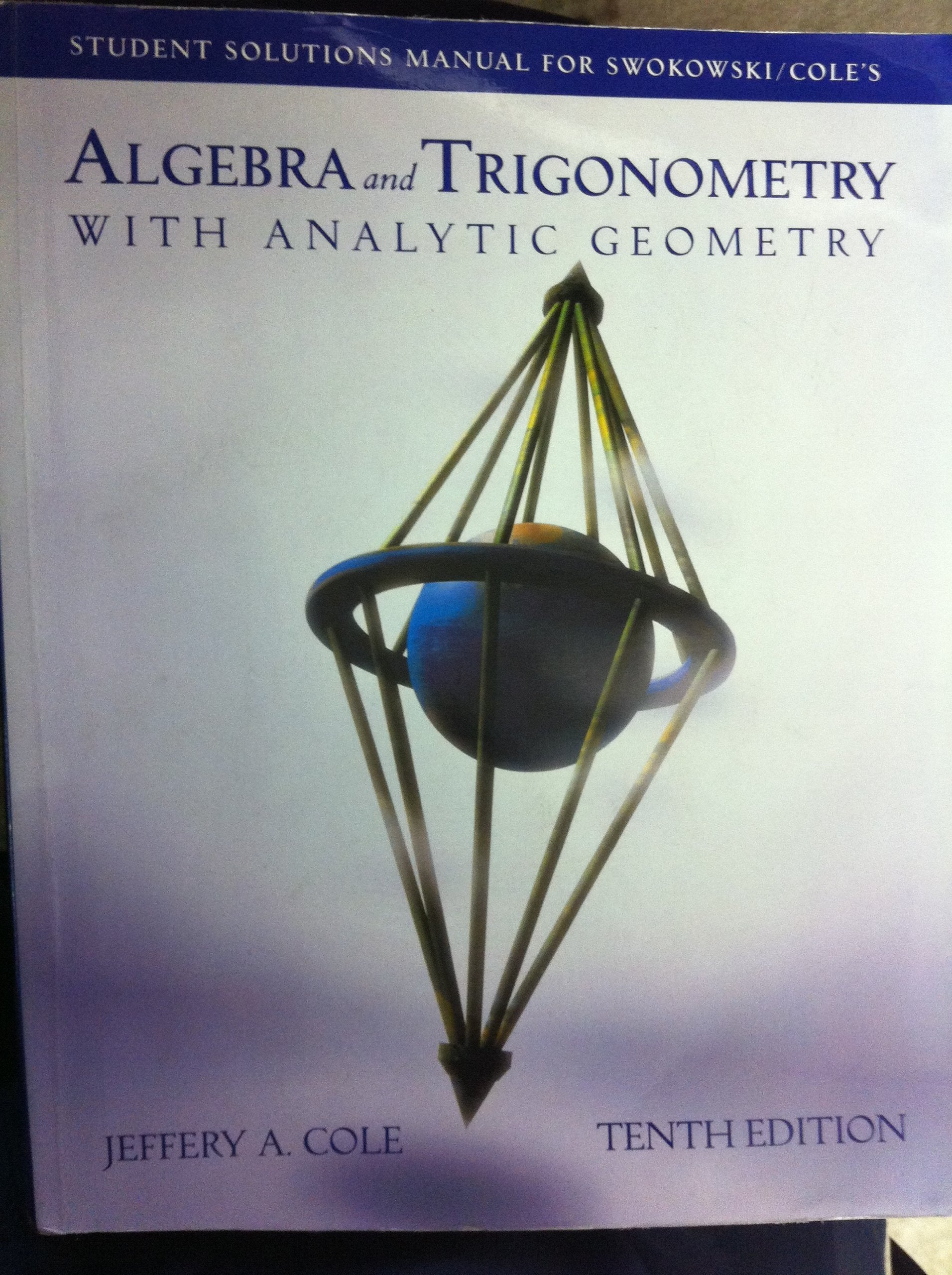 Algebra and Trigonometry with Analytic Geometry, 10th edition (Student Solutions Manual),Used