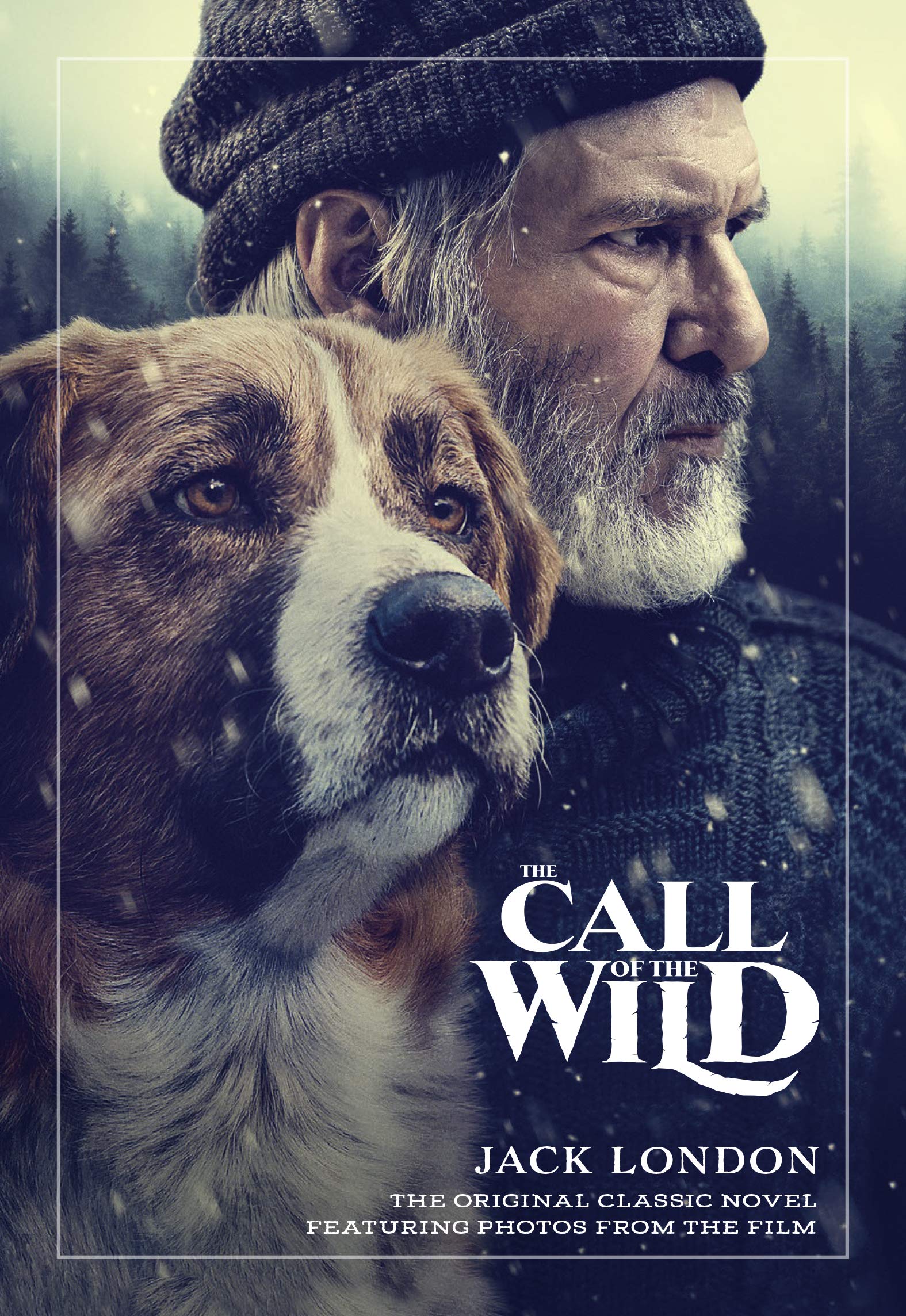 The Call of the Wild: The Original Classic Novel Featuring Photos from the Film,Used