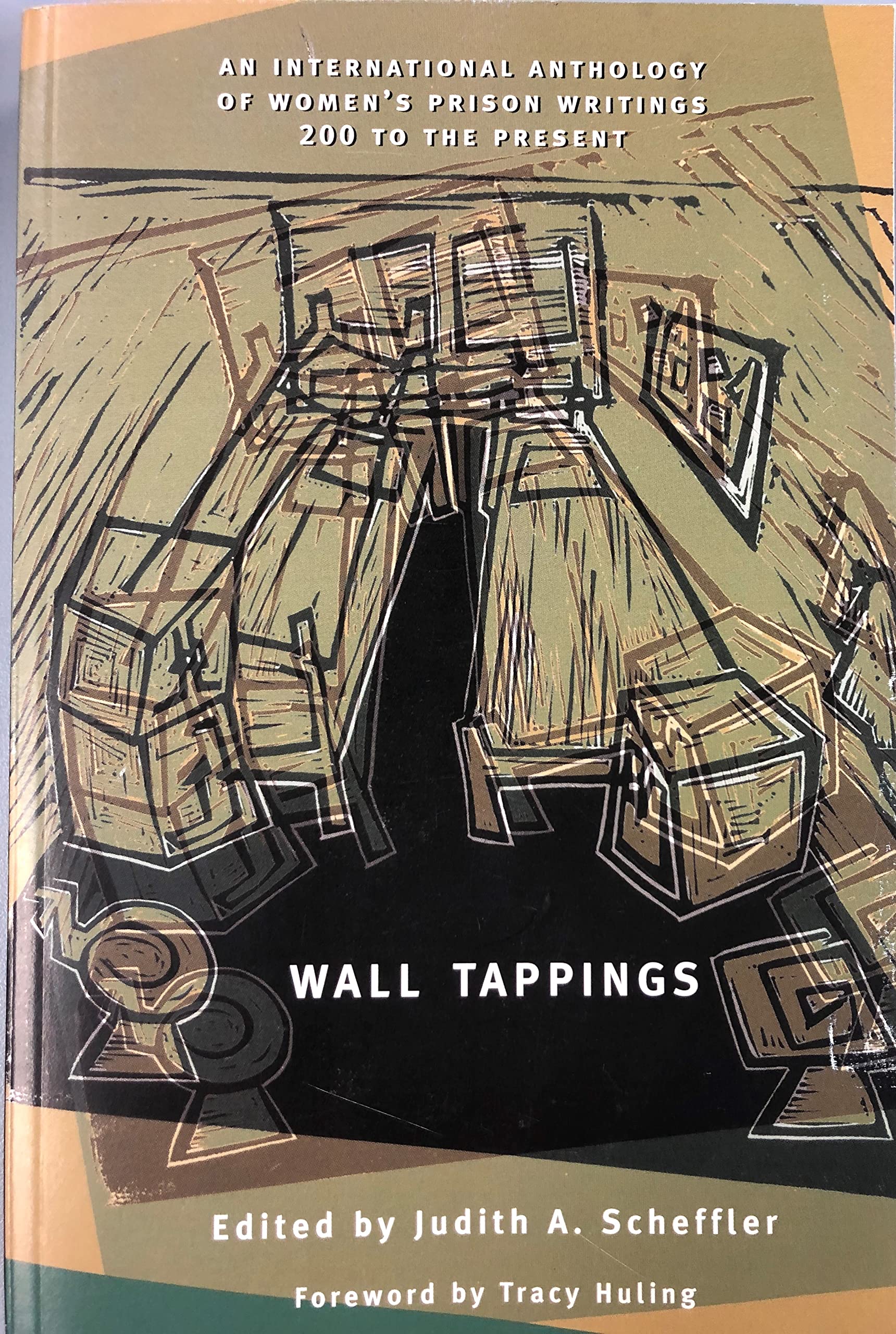 Wall Tappings: Women's Prison Writings, 200 A.D. to the Present,Used