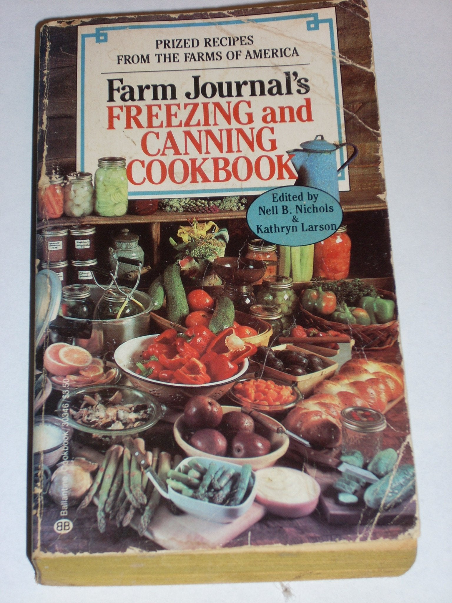 Farm Journal's Freezing and Canning Cookbook: Prized Recipes from the Farms of America,Used