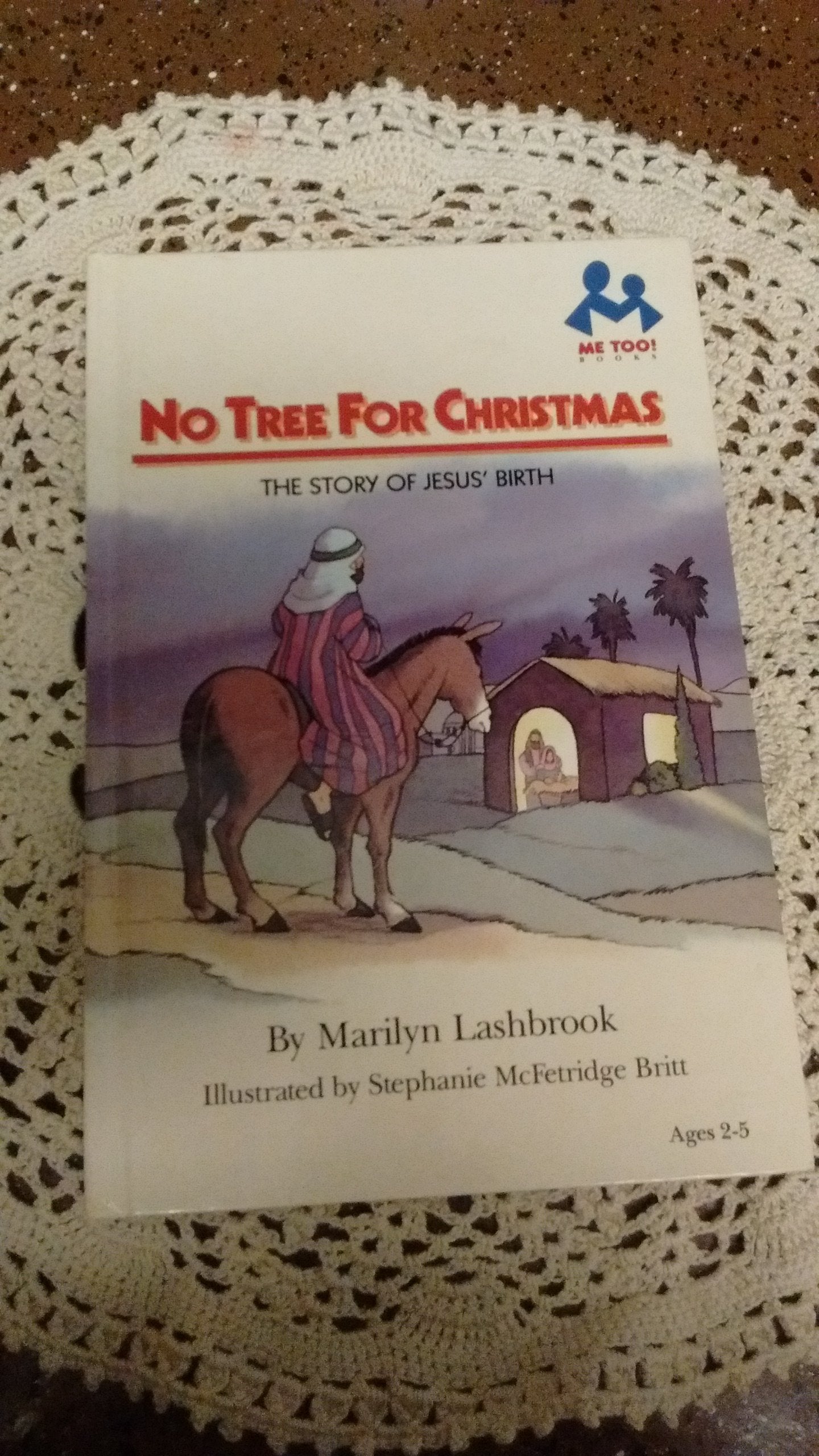 No Tree for Christmas: The Story of Jesus' Birth (Me Too! Books),Used
