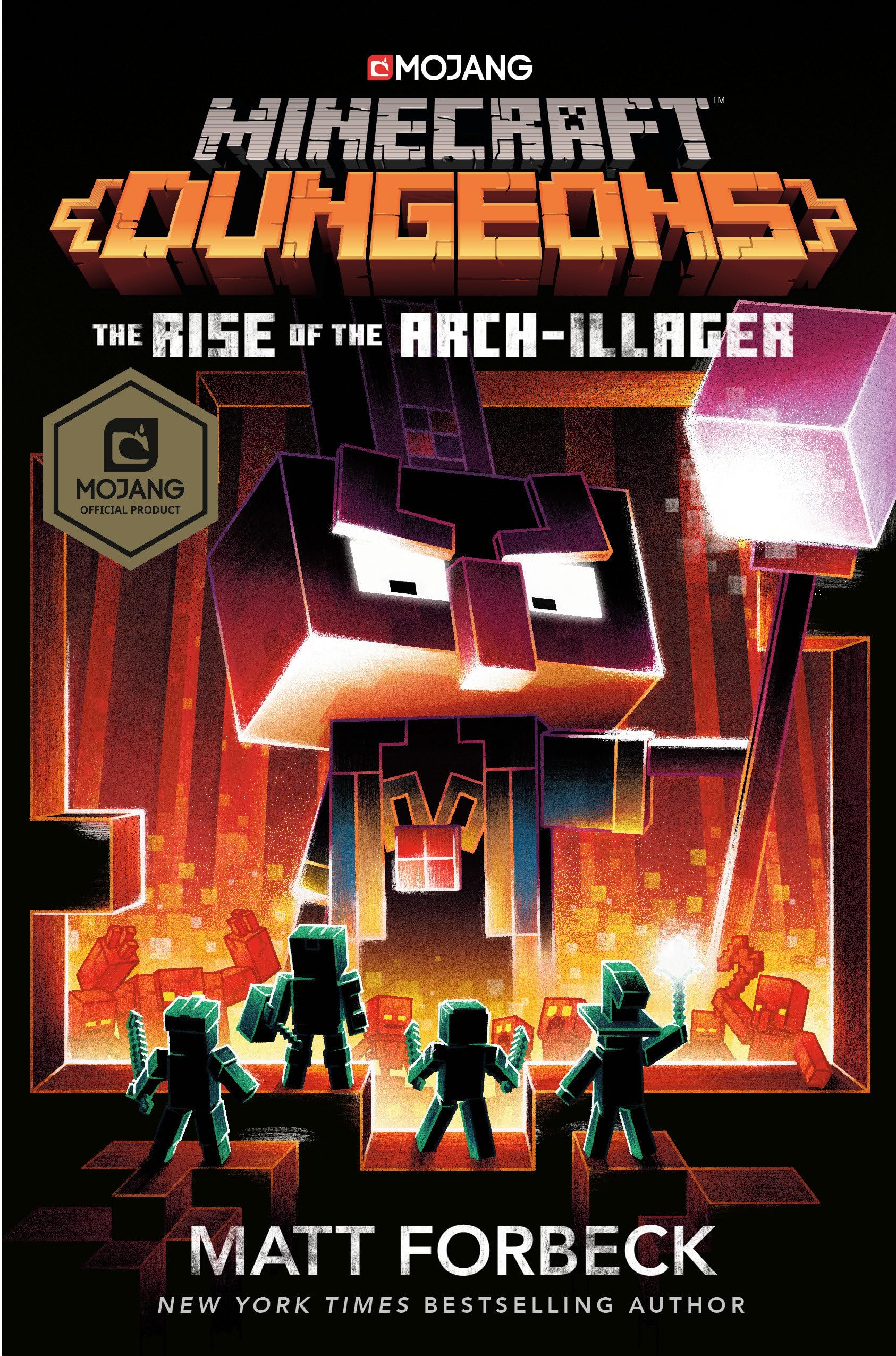 Minecraft Dungeons: The Rise Of The Archillager: An Official Minecraft Novel