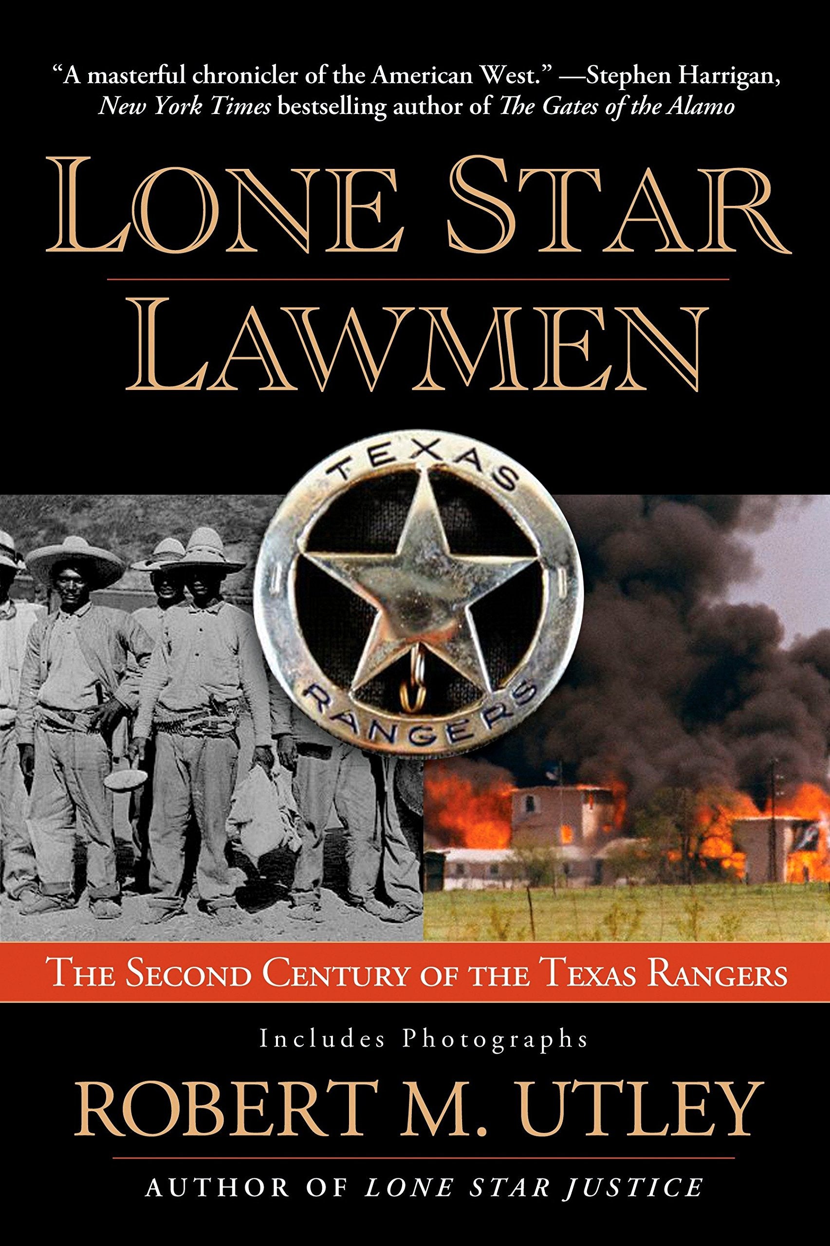 Lone Star Lawmen: The Second Century of the Texas Rangers,New