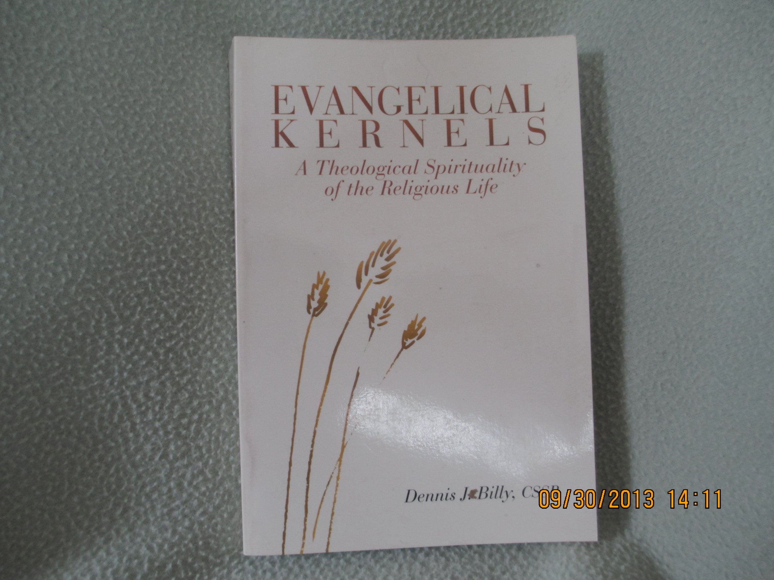 Evangelical Kernels: A Theological Spirituality Of The Religious Life,Used