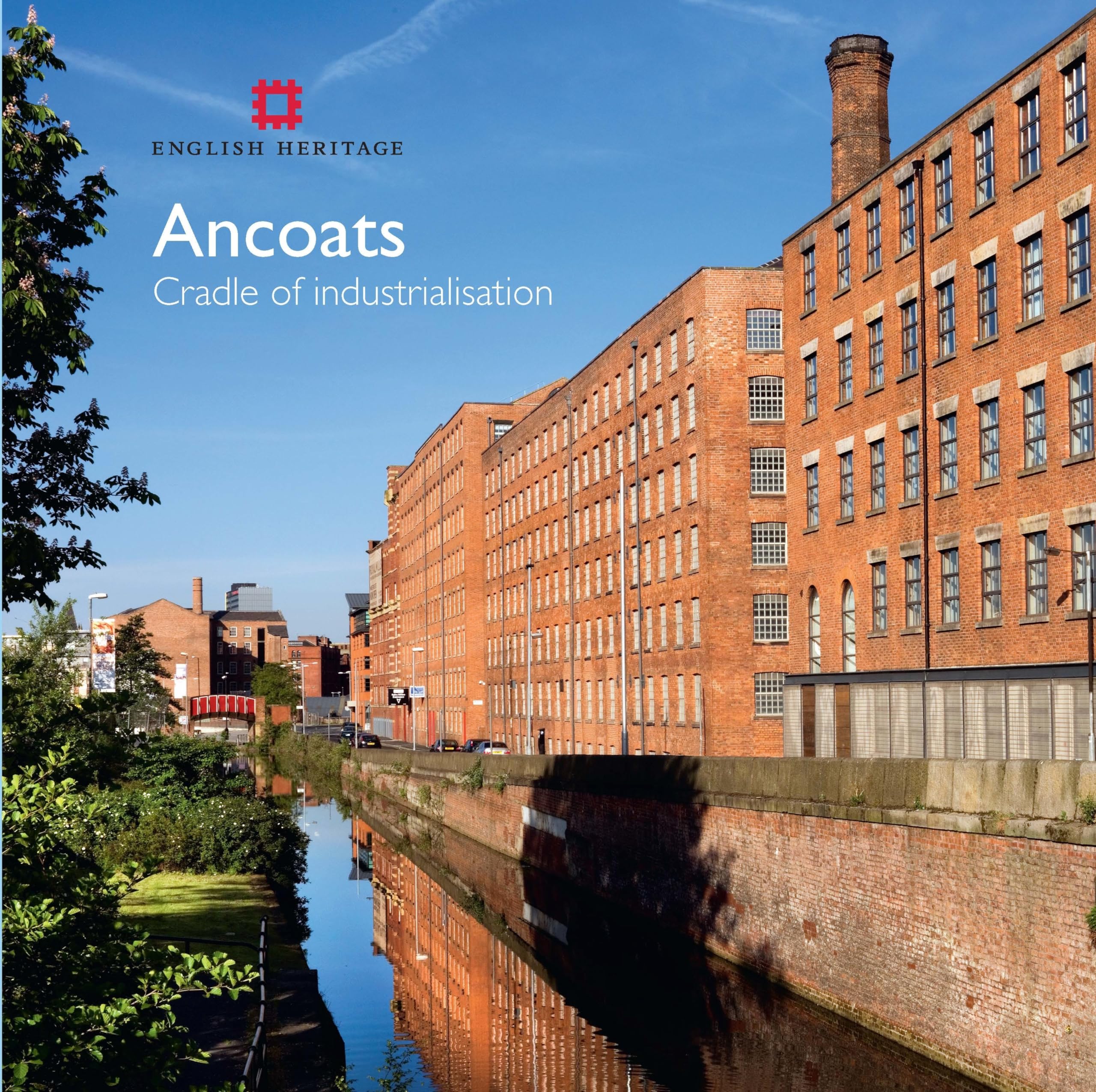 Ancoats: The cradle of industrialisation (Informed Conservation),Used