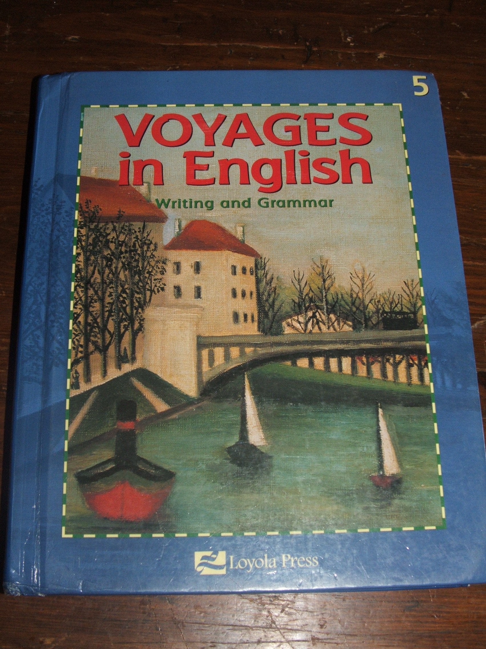 Voyages in English: Writing and Grammar Level 5,Used