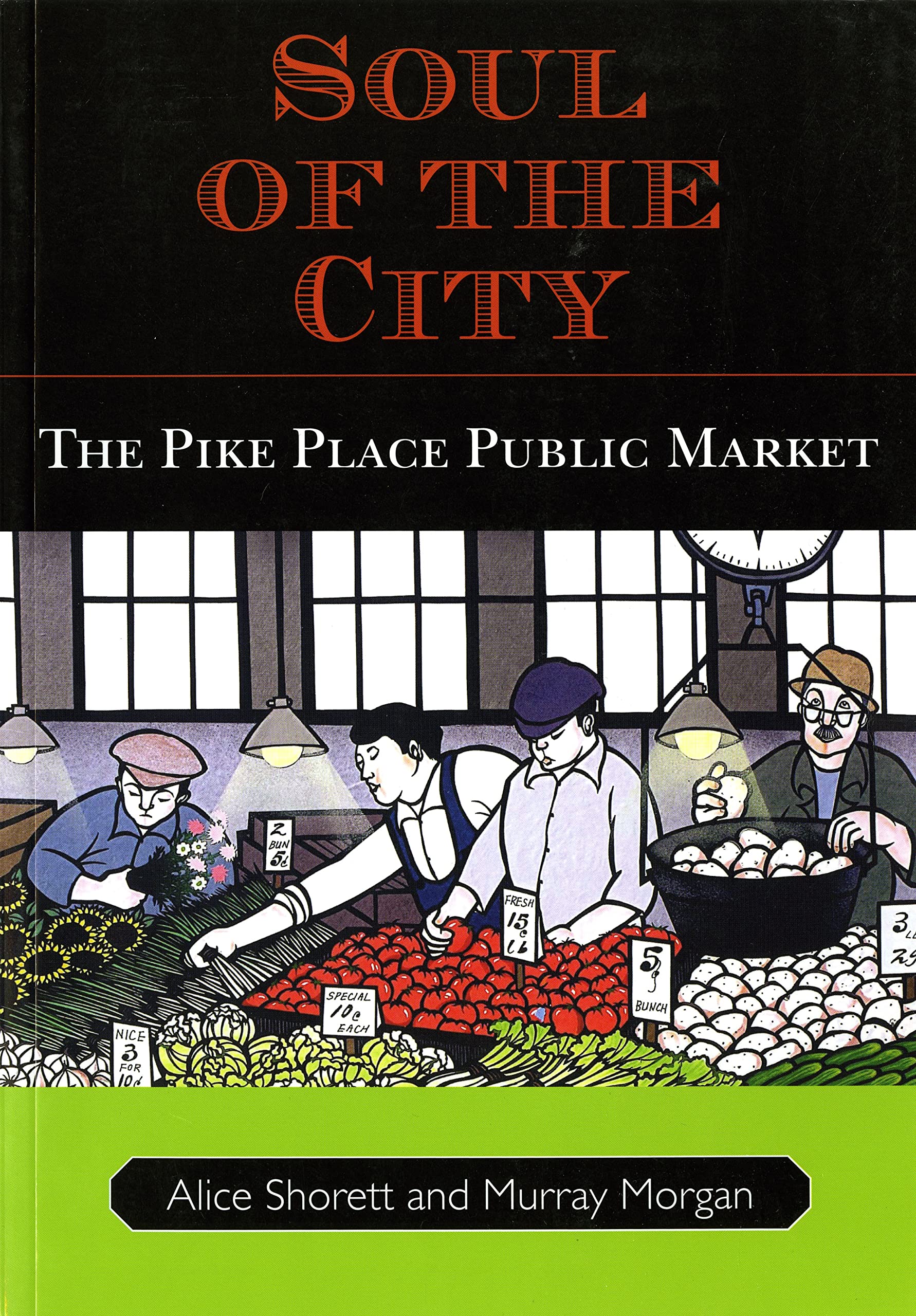 Soul of the City: The Pike Place Public Market,Used