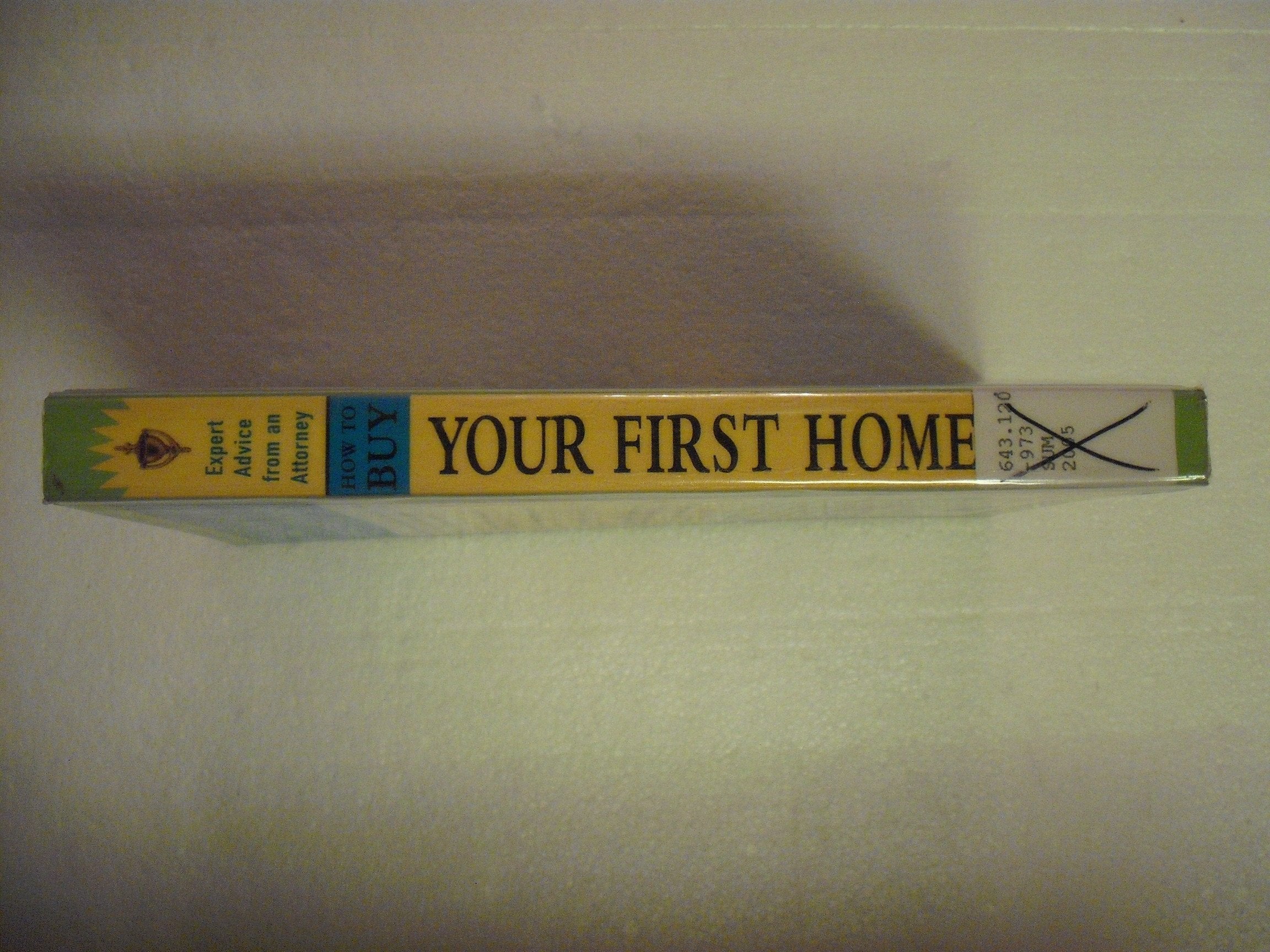 How To Buy Your First Home, Second Edition,Used