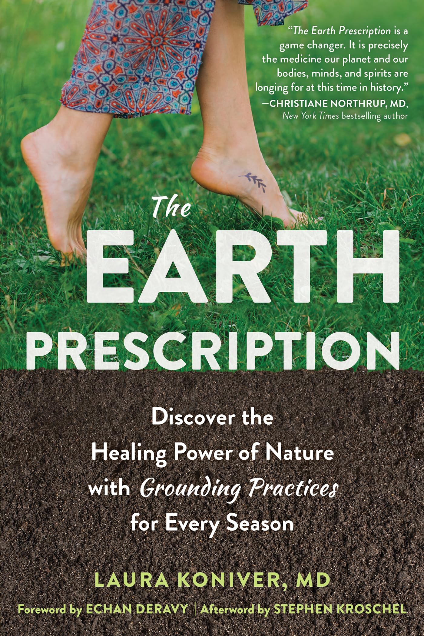 The Earth Prescription: Discover the Healing Power of Nature with Grounding Practices for Every Season,Used