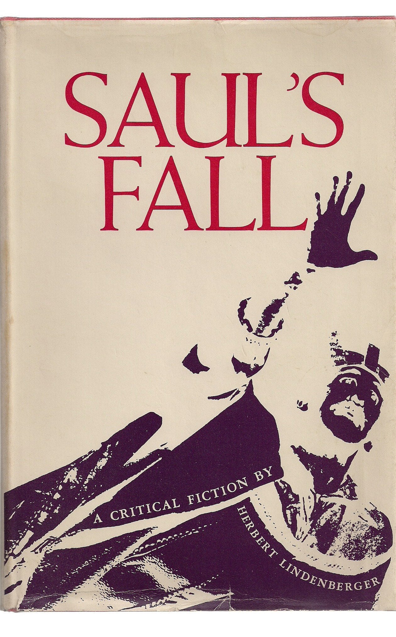 Saul's Fall: A Critical Fiction,Used