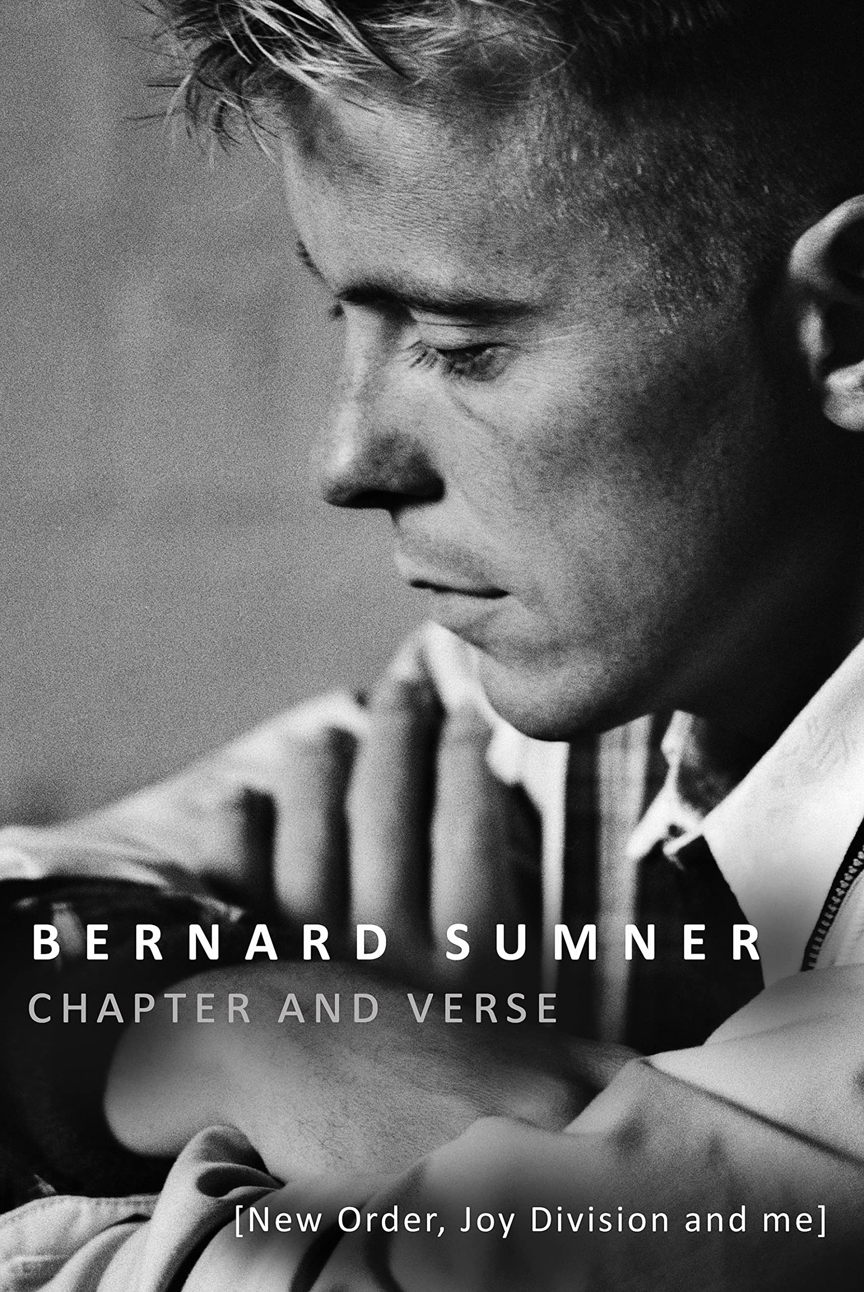 Chapter and Verse: New Order, Joy Division and Me,Used