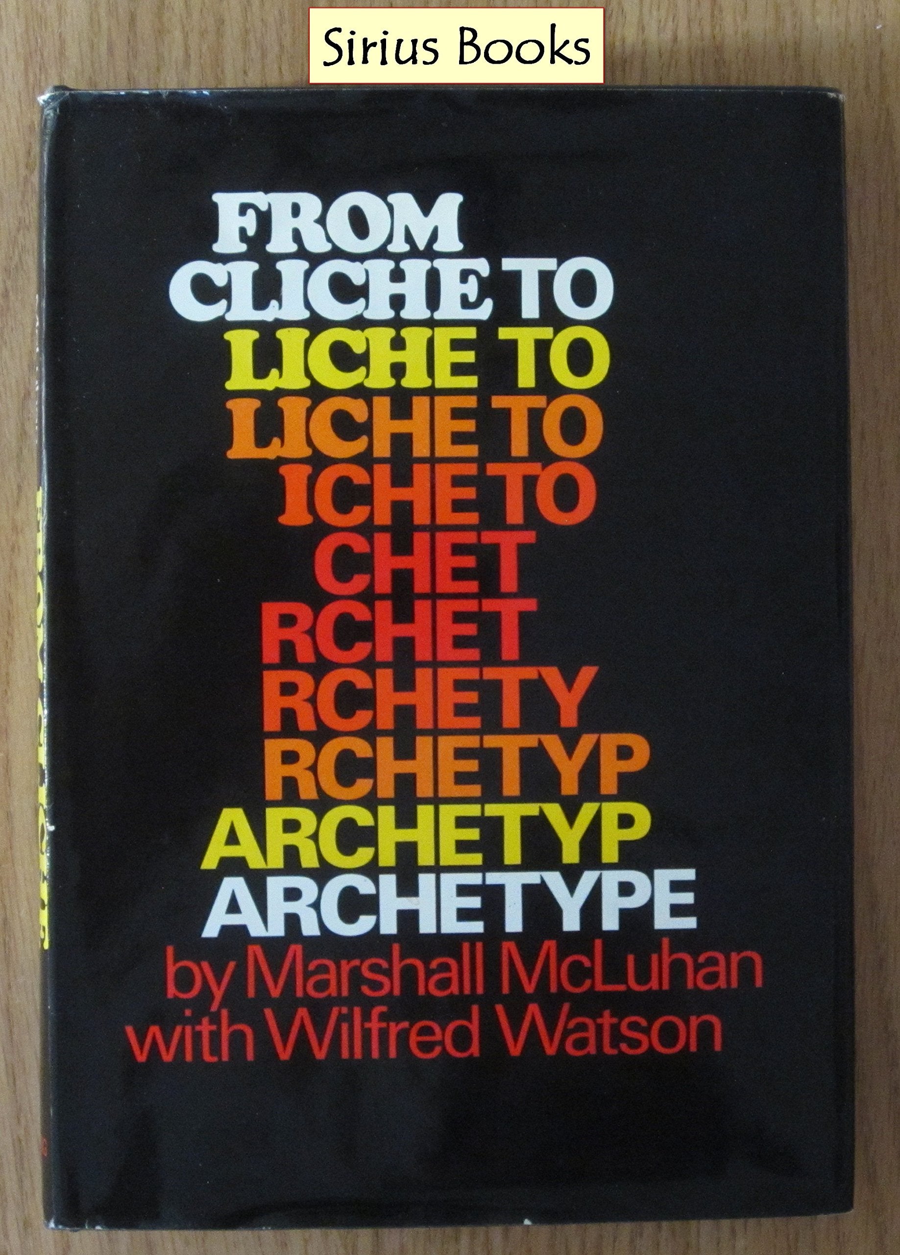 From Cliche To Archetype