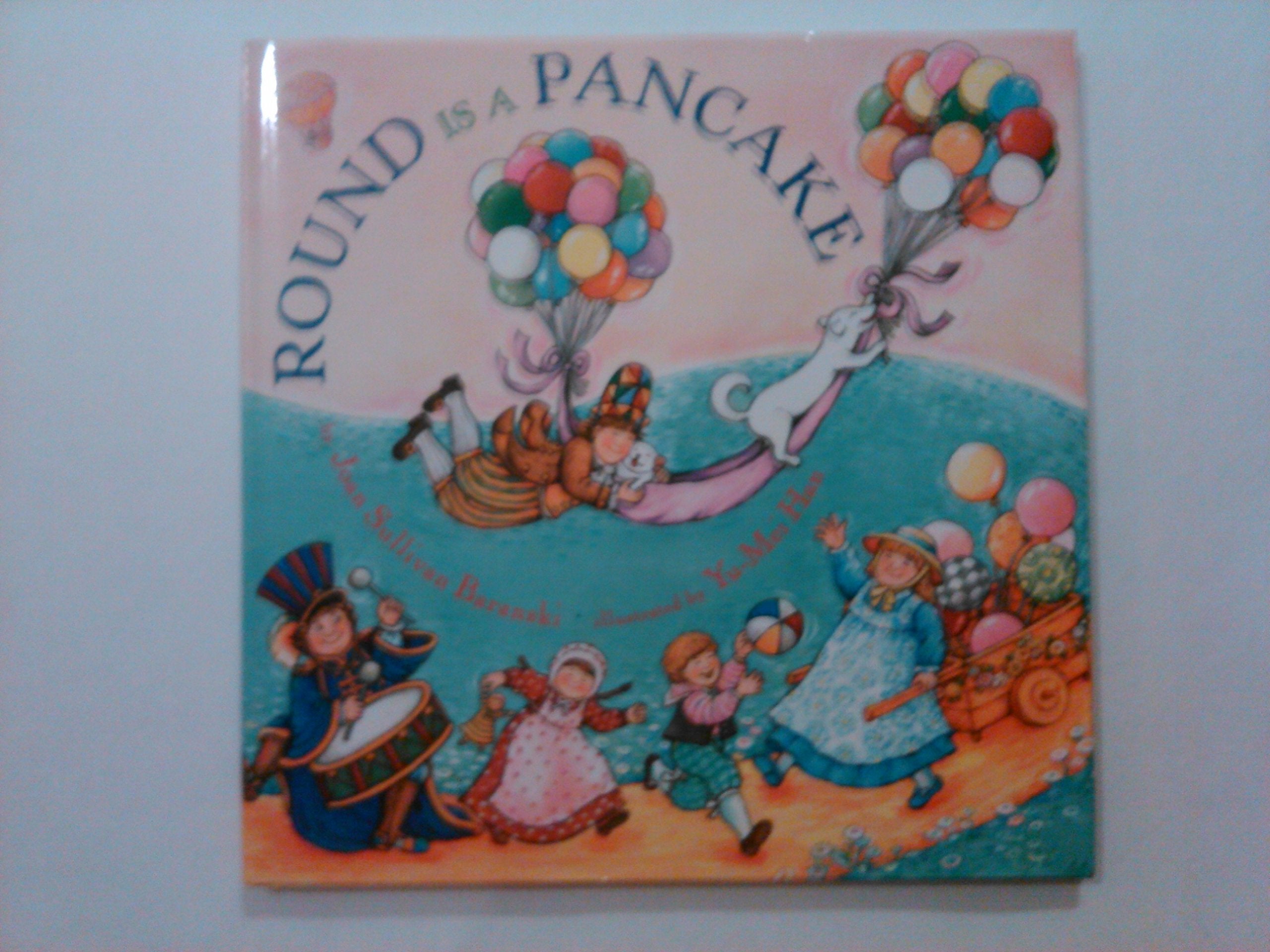 Round Is A Pancake,New