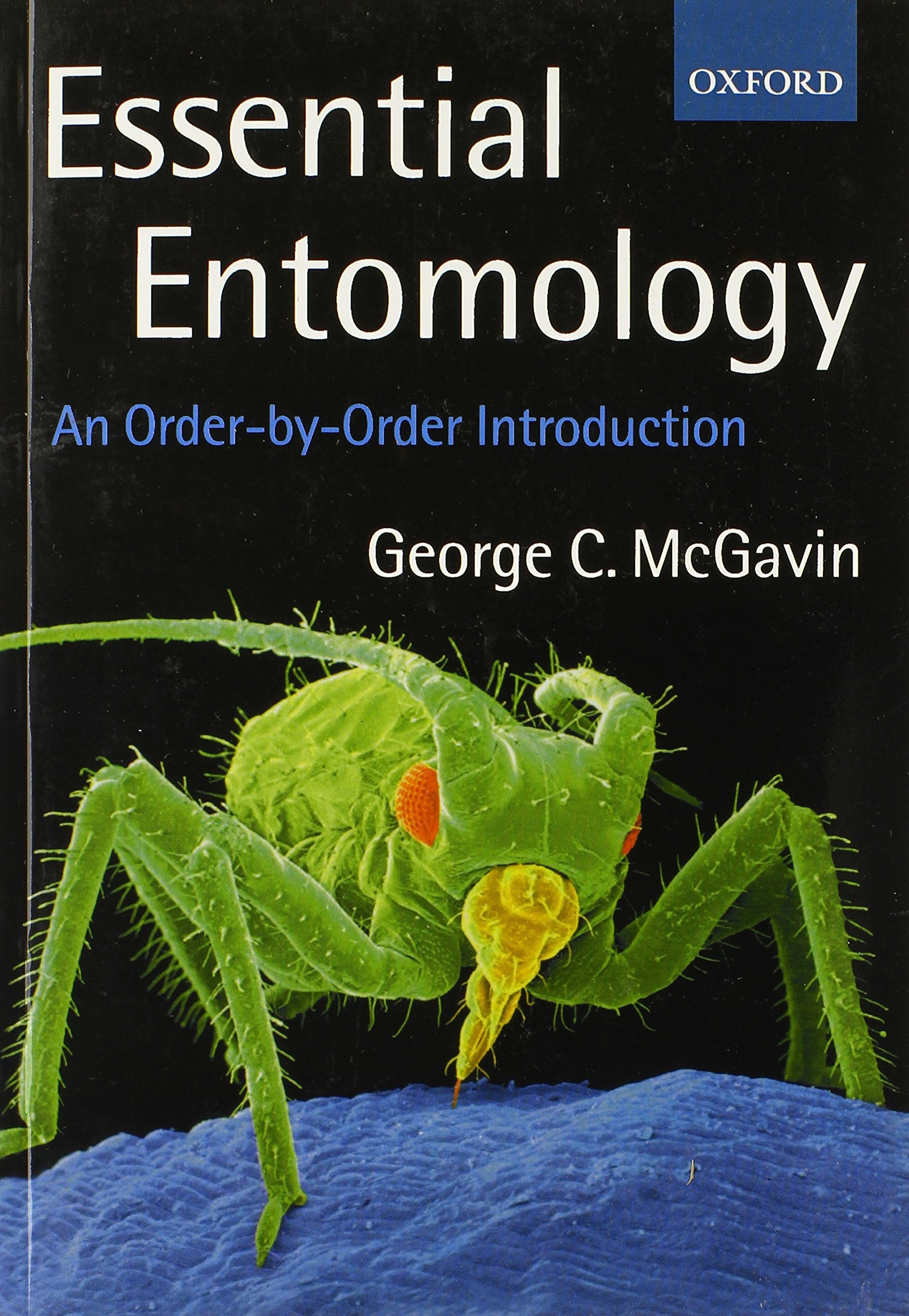 Essential Entomology: An OrderbyOrder Introduction,Used