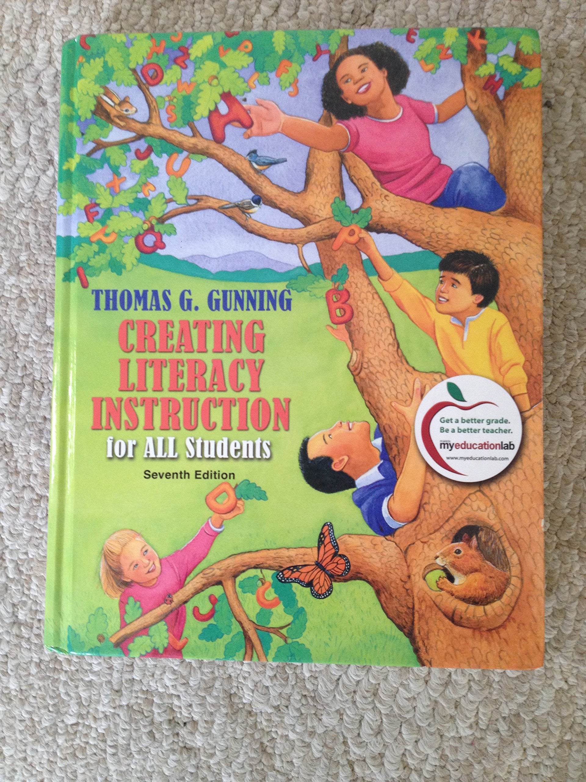 Creating Literacy Instruction for All Students,New