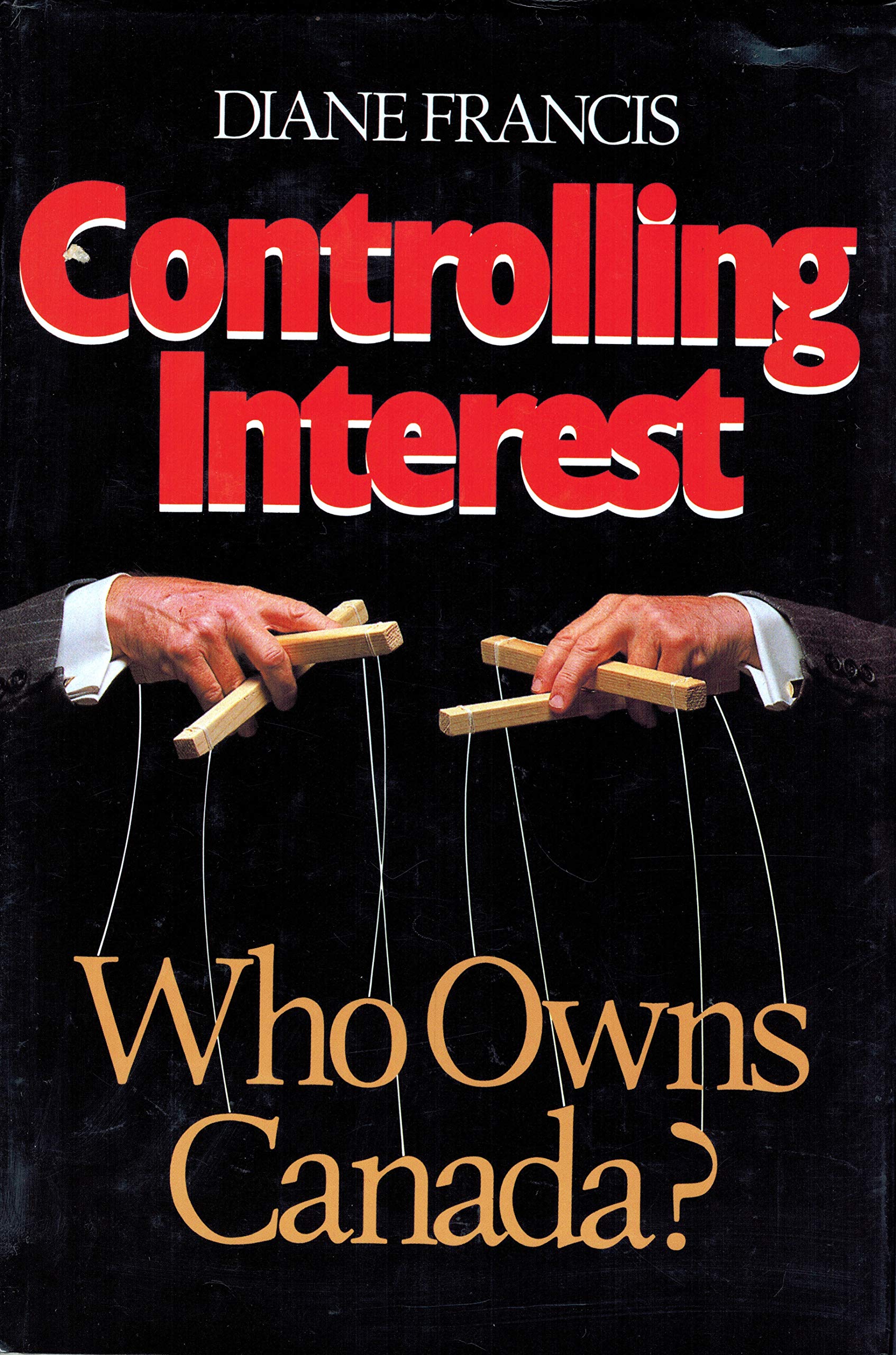 Controlling interest: Who owns Canada?,Used