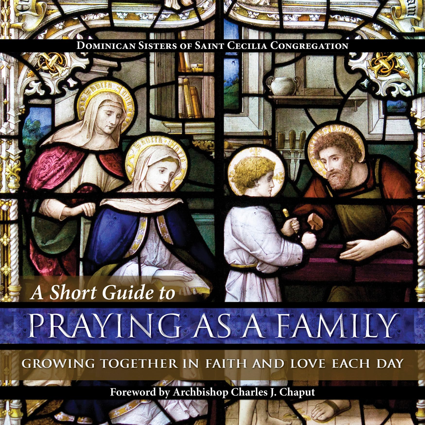A Short Guide to Praying as a Family: Growing Together in Faith and Love Each Day,Used