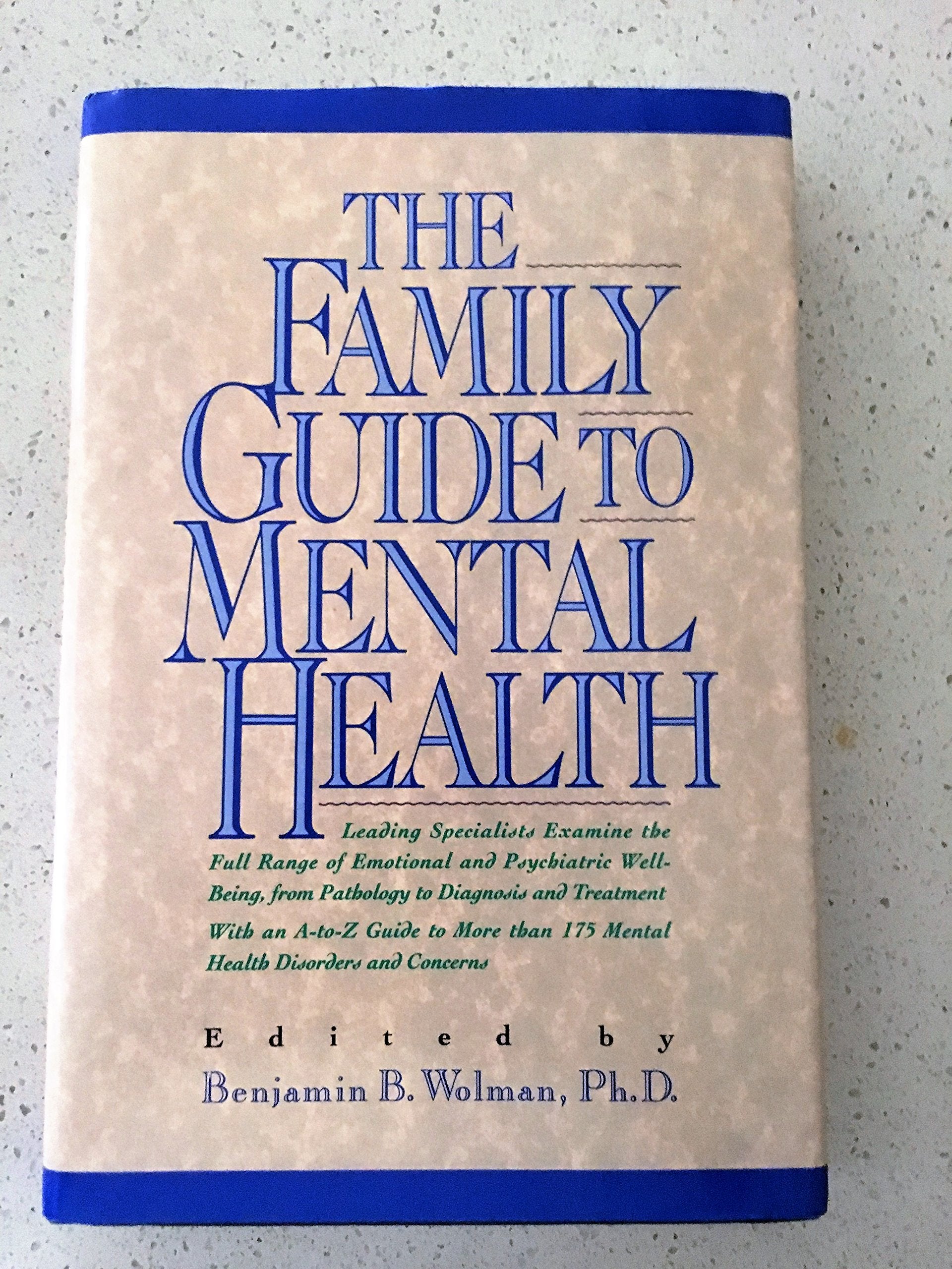 The Family Guide to Mental Health,Used