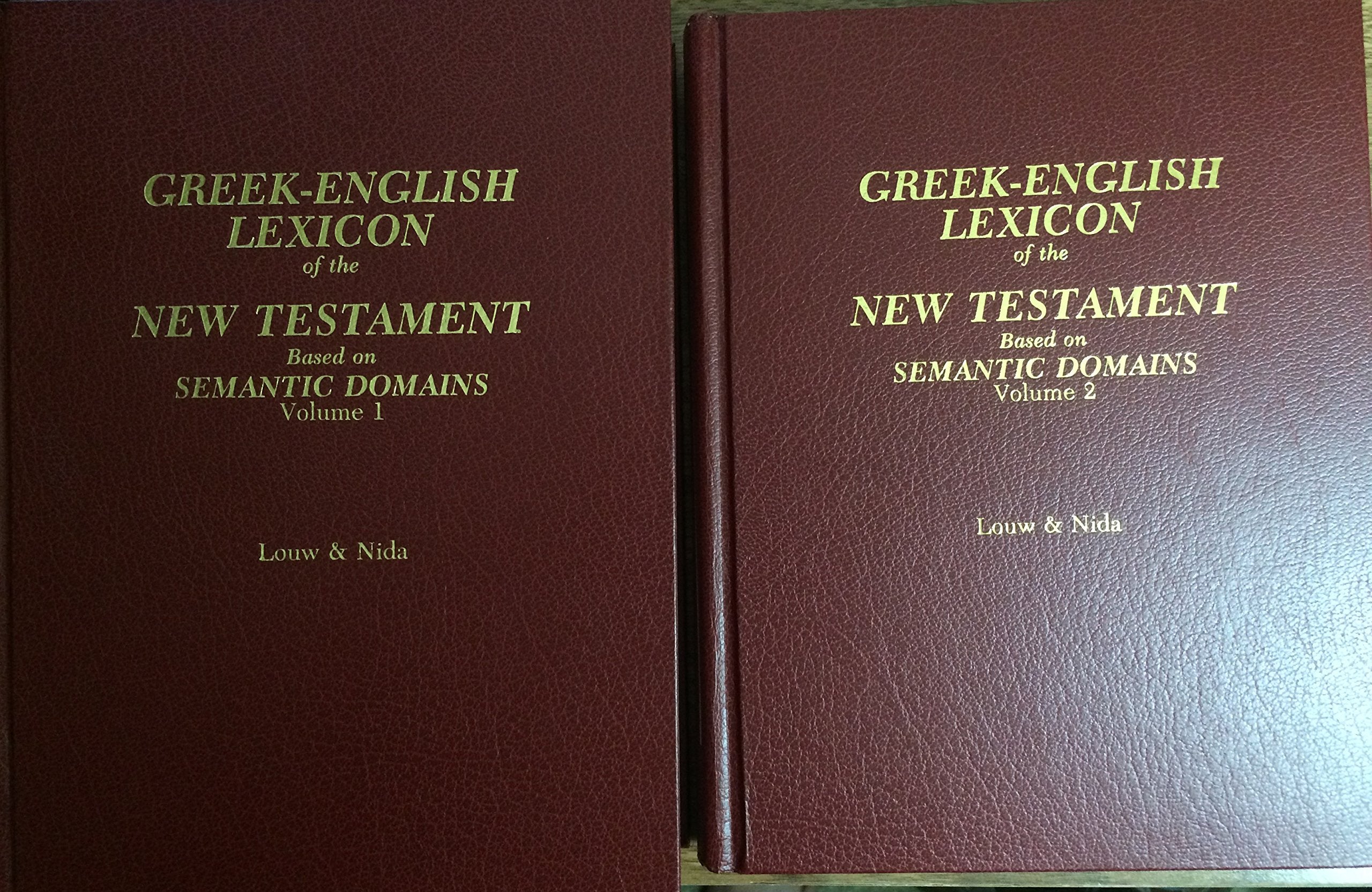 GreekEnglish Lexicon of the New Testament: Based on Semantic Domains,Used