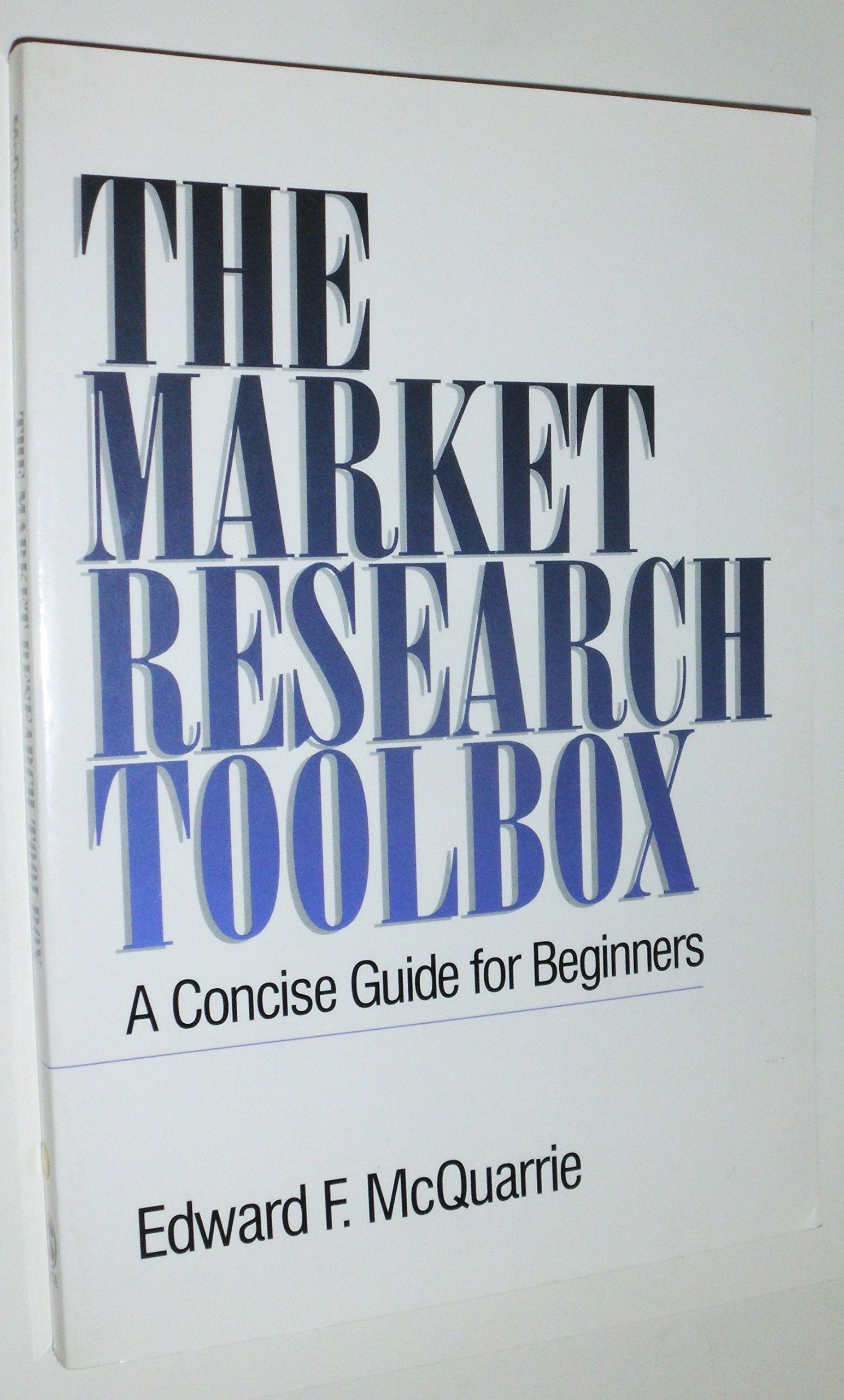 The Market Research Toolbox: A Concise Guide for Beginners,Used