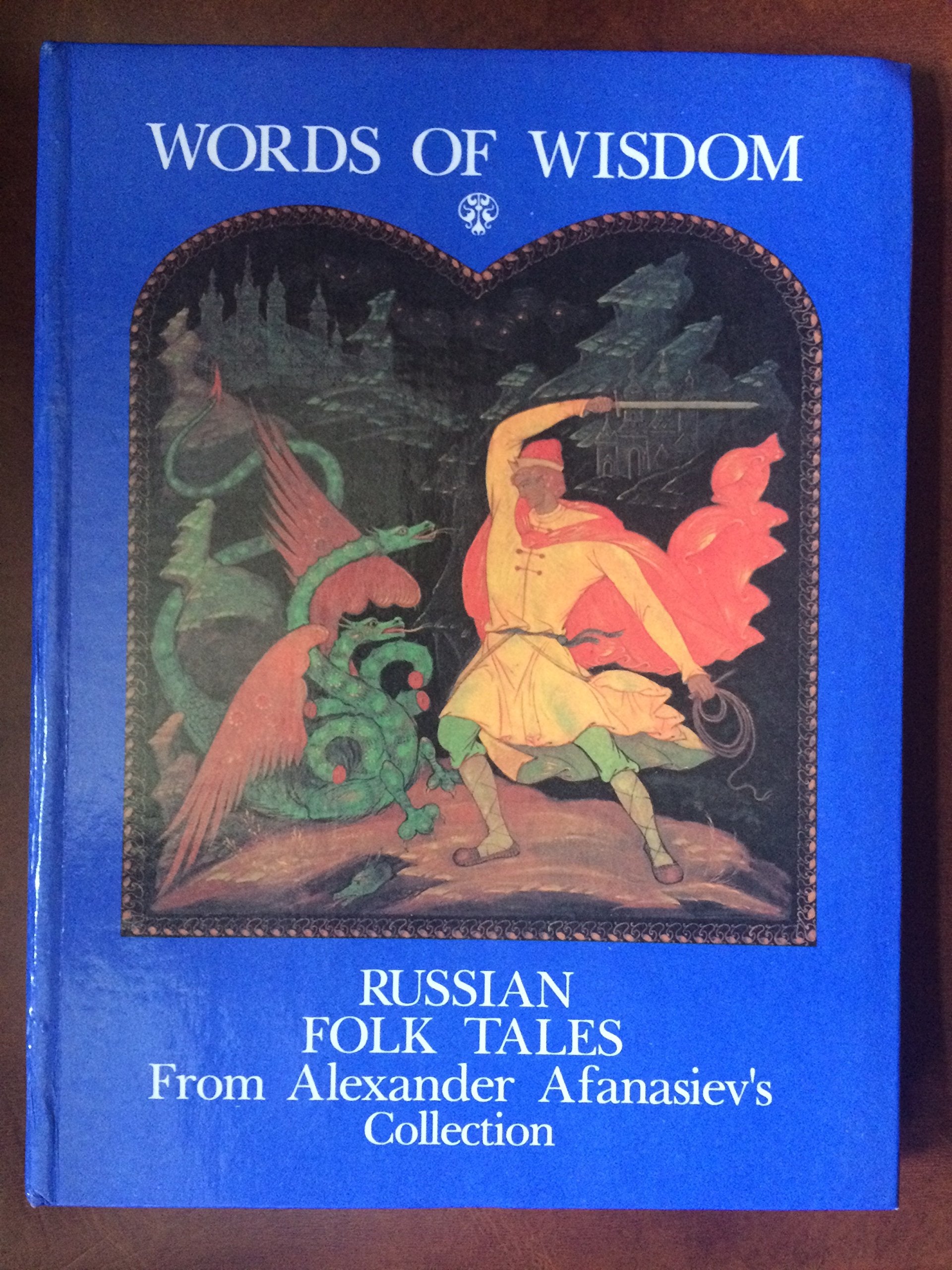 Words of Wisdom: Russian Folk Tales from Alexander Afanasievs Collection,Used