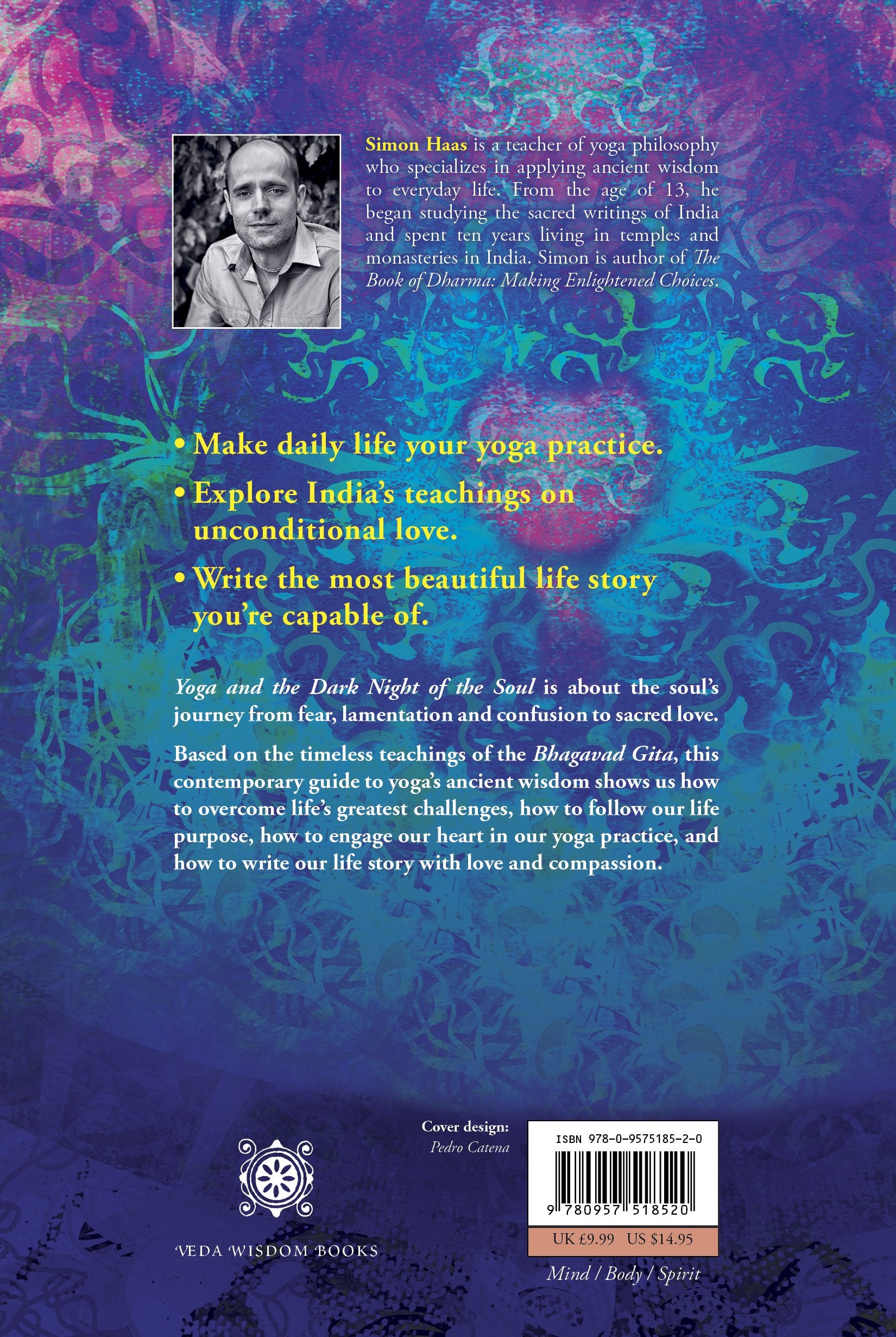Yoga And The Dark Night Of The Soul: The Soul'S Journey To Sacred Love,New
