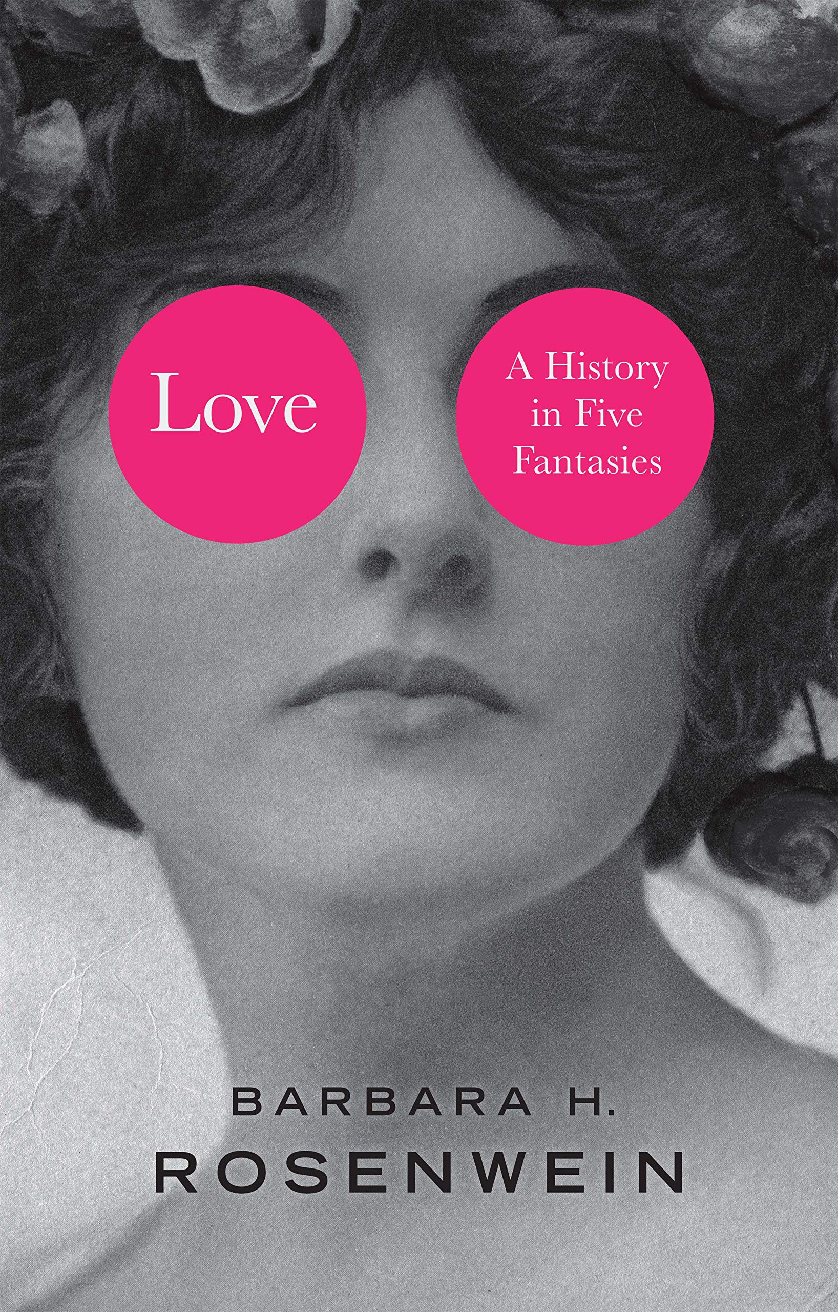 Love: A History in Five Fantasies,Used